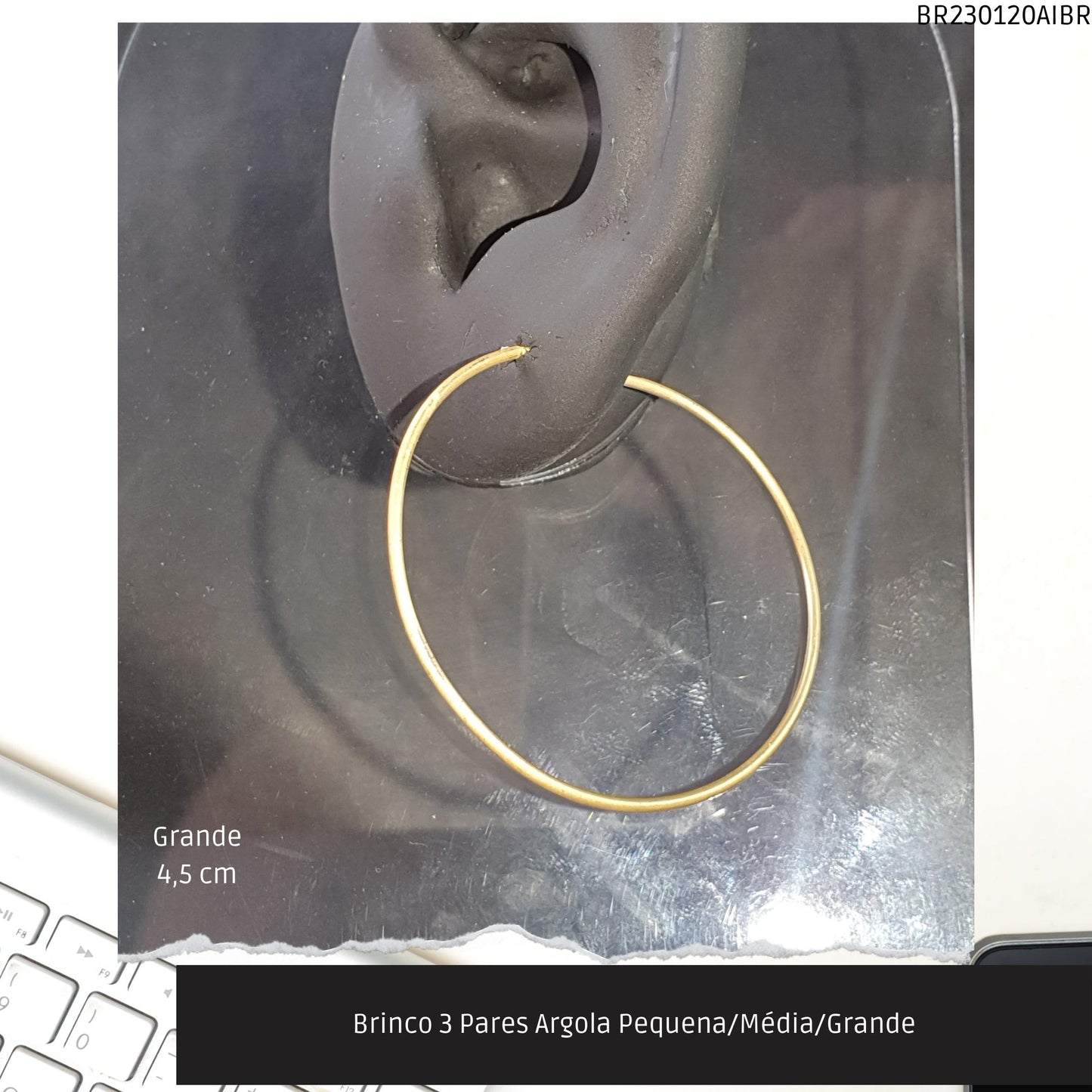 Brinco 3 Pares Argola Pequena/Média/Grande  - Código.: BR230120AIBR  - Peso.: 7.0 gr