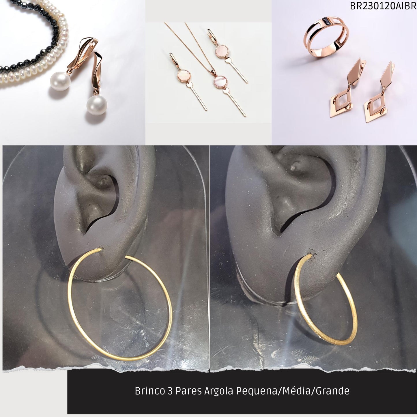 Brinco 3 Pares Argola Pequena/Média/Grande  - Código.: BR230120AIBR  - Peso.: 7.0 gr