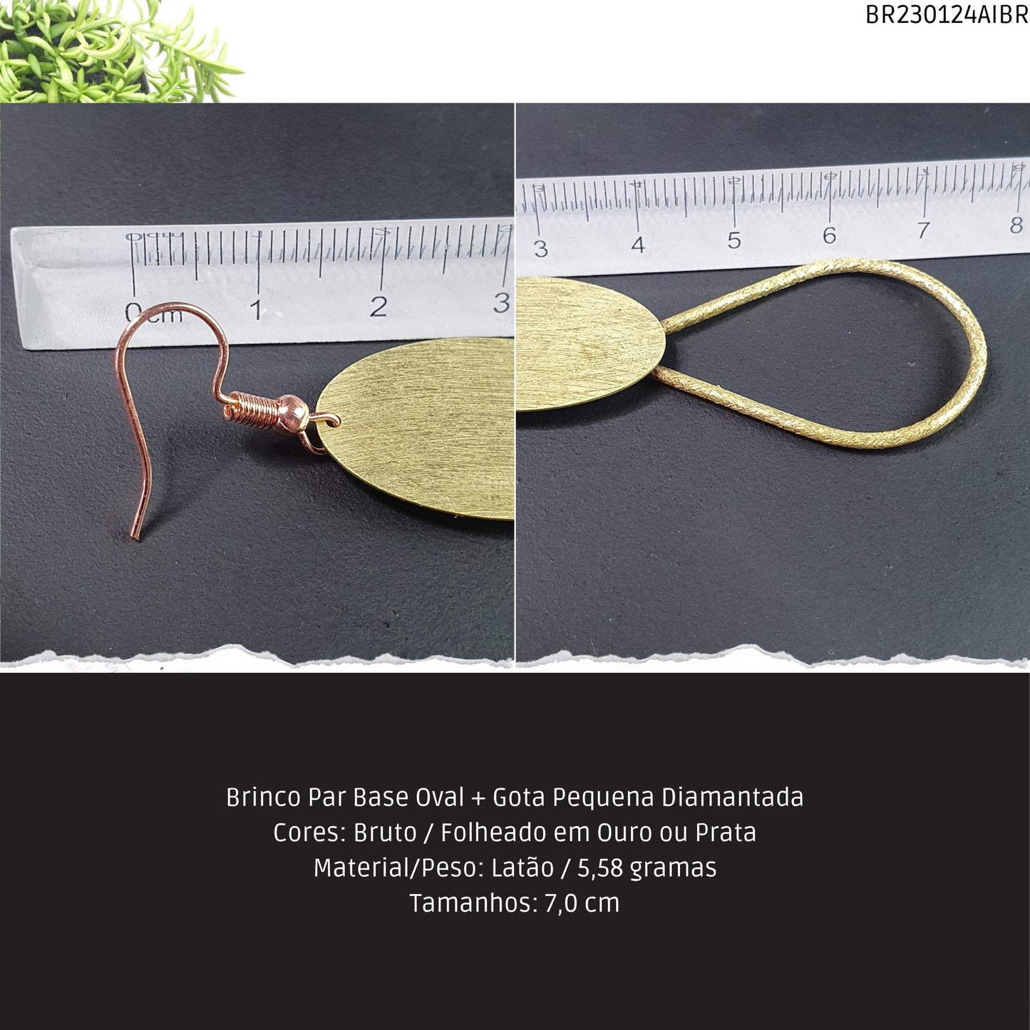 Brinco Par Base Oval + Gota Pequena Diamantada  - Código.: BR230124AIBR  - Peso.: 5.6 gr