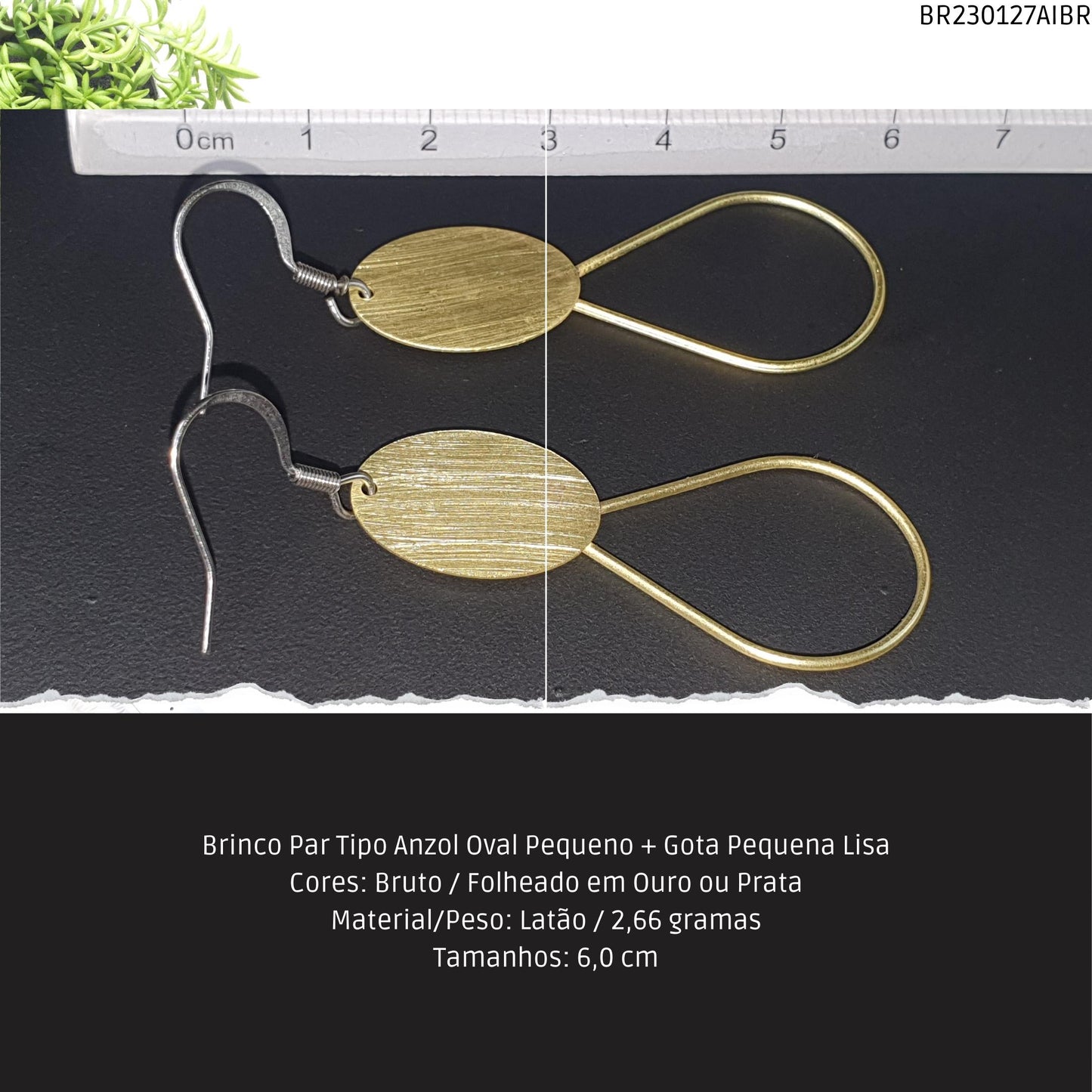 Brinco Par Tipo Anzol Oval Pequeno + Gota Pequena Lisa  - Código.: BR230127AIBR  - Peso.: 2.7 gr