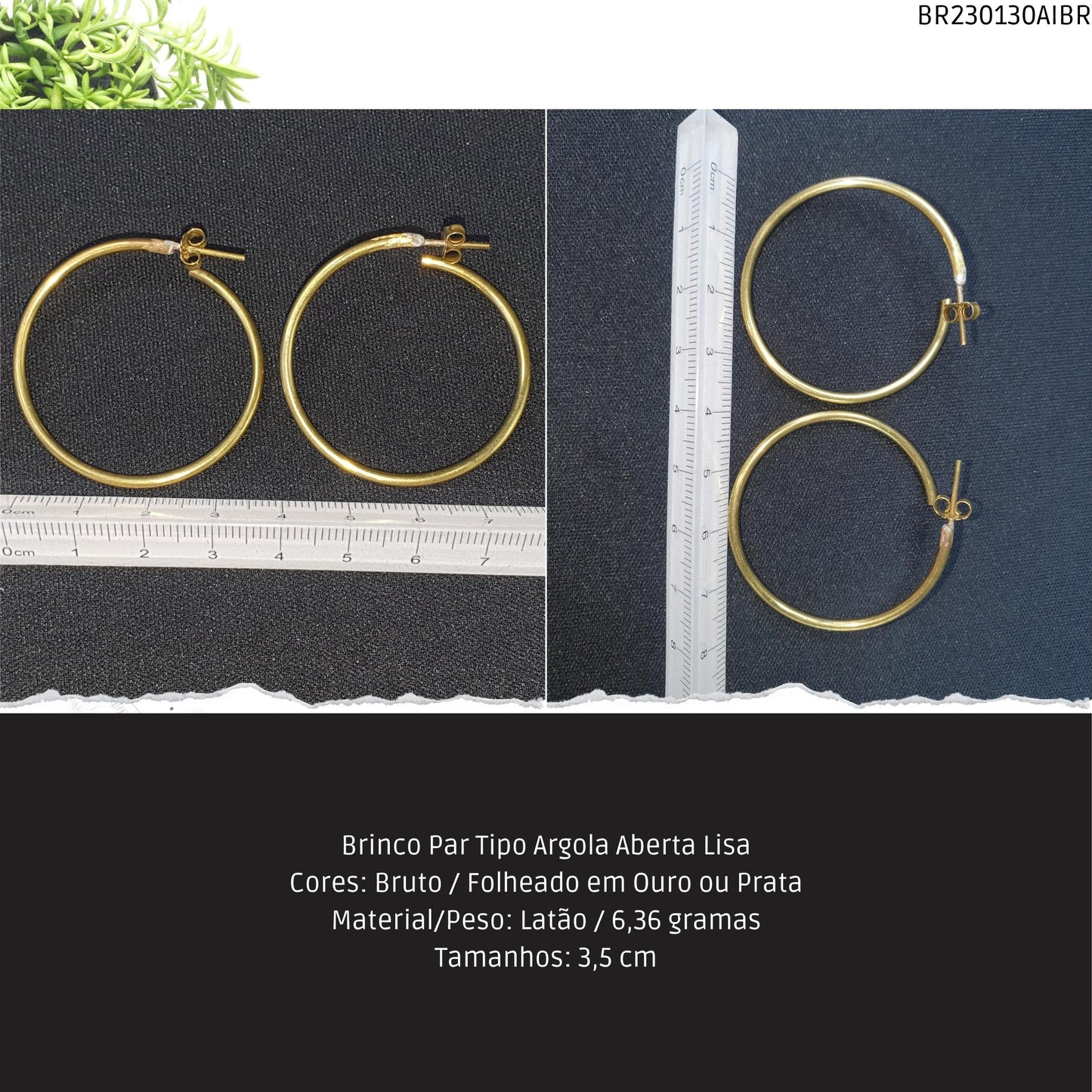 Brinco Par Tipo Argola Aberta Lisa  - Código.: BR230130AIBR  - Peso.: 6.4 gr