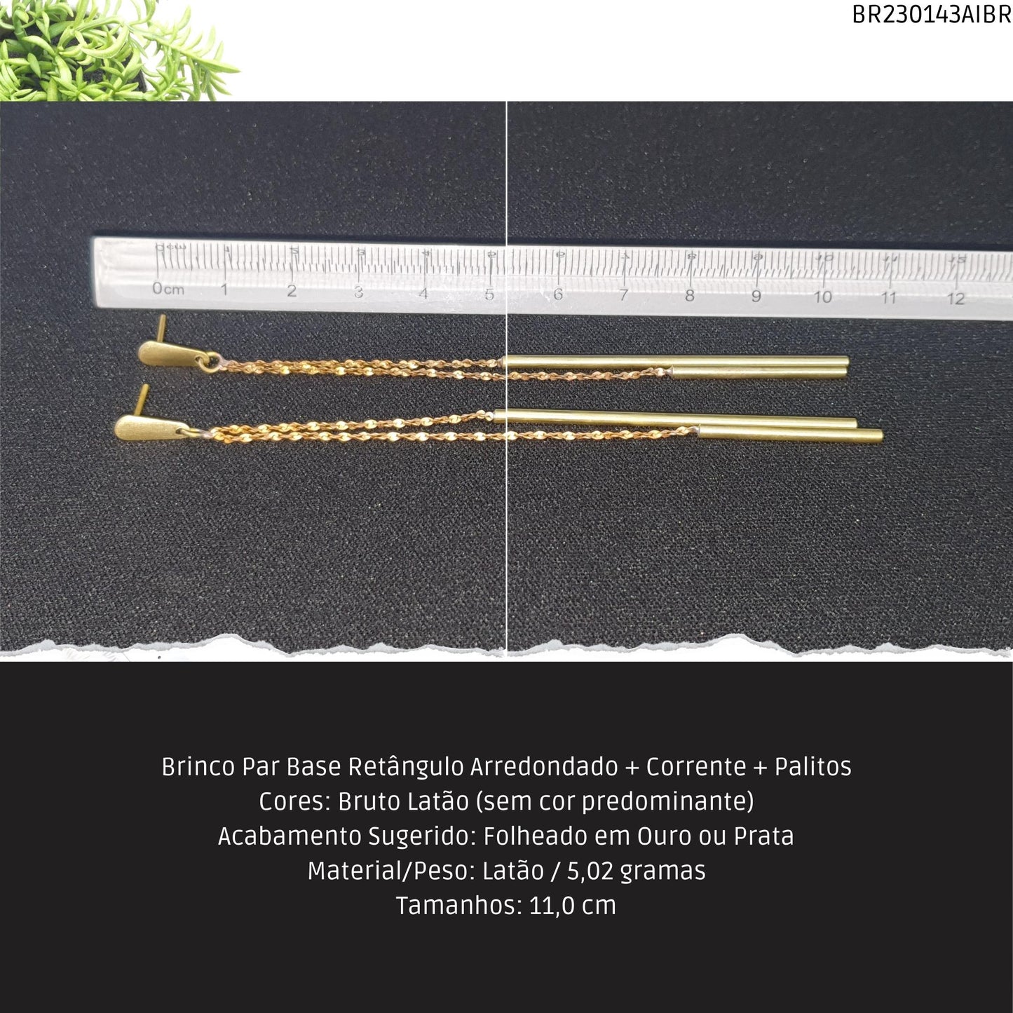 Brinco Par Base Retângulo Arredondado + Corrente + Palitos  - Código.: BR230143AIBR  - Peso.: 5.0 gr