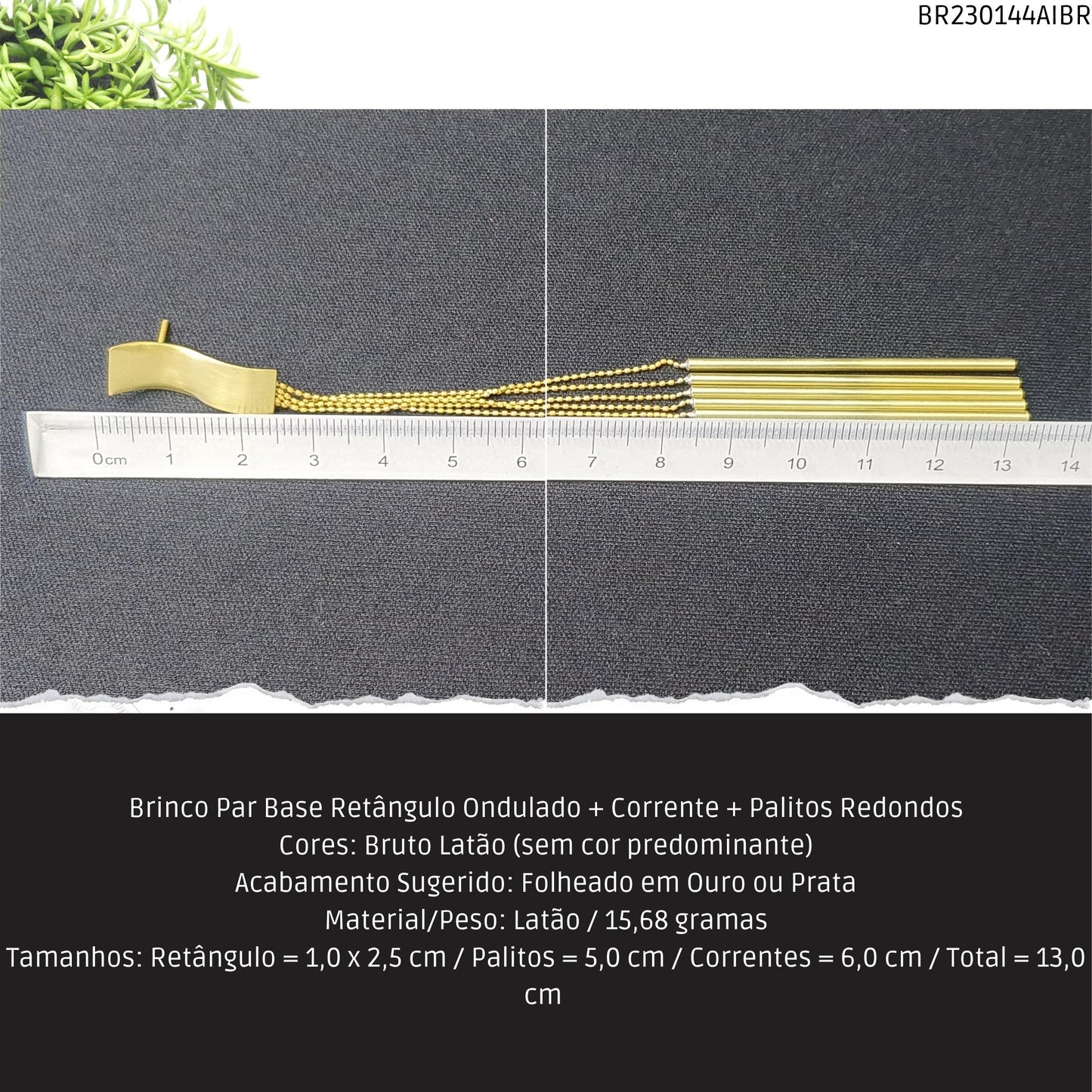 Brinco Par Base Retângulo Ondulado + Corrente + Palitos Redondos  - Código.: BR230144AIBR  - Peso.: 15.7 gr