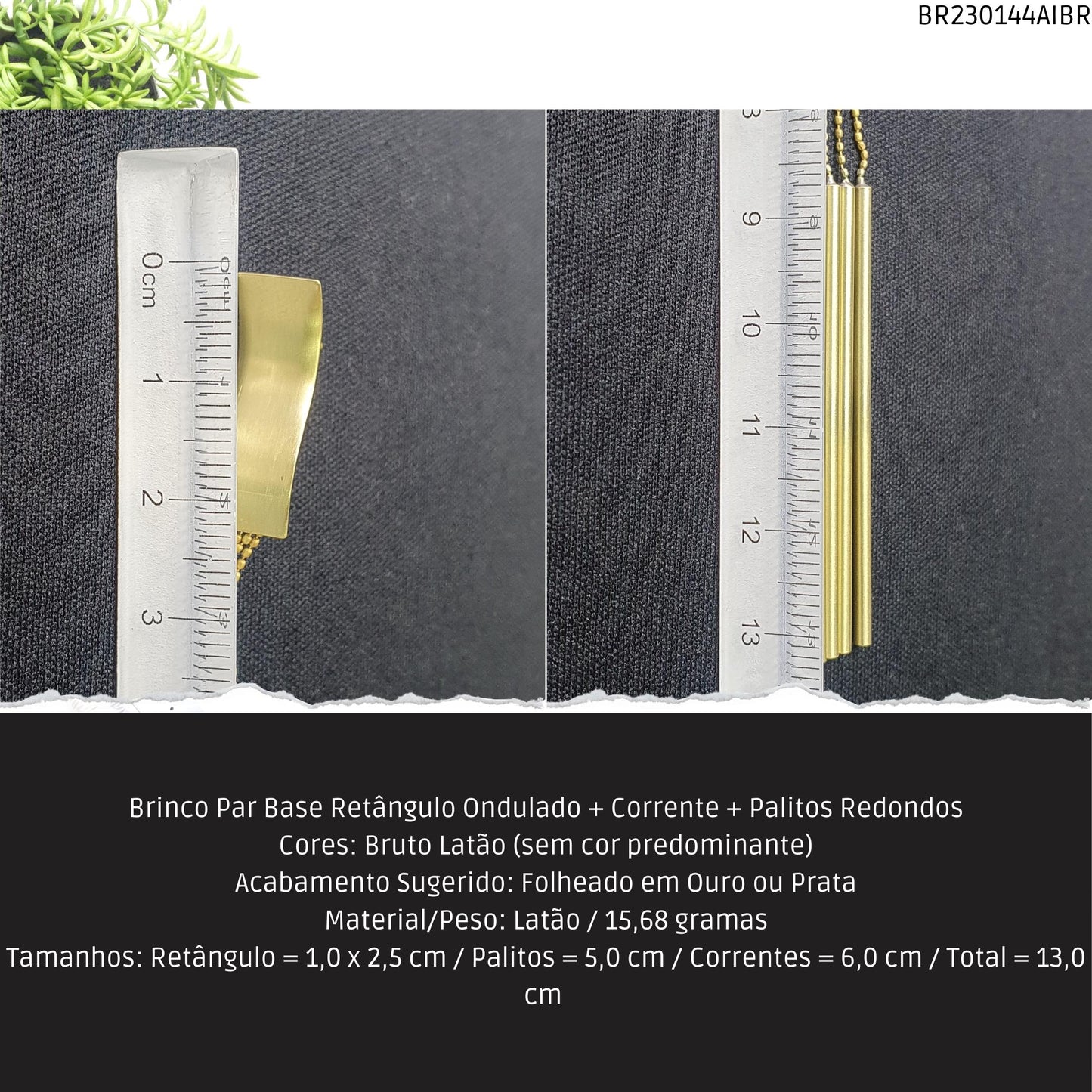 Brinco Par Base Retângulo Ondulado + Corrente + Palitos Redondos  - Código.: BR230144AIBR  - Peso.: 15.7 gr