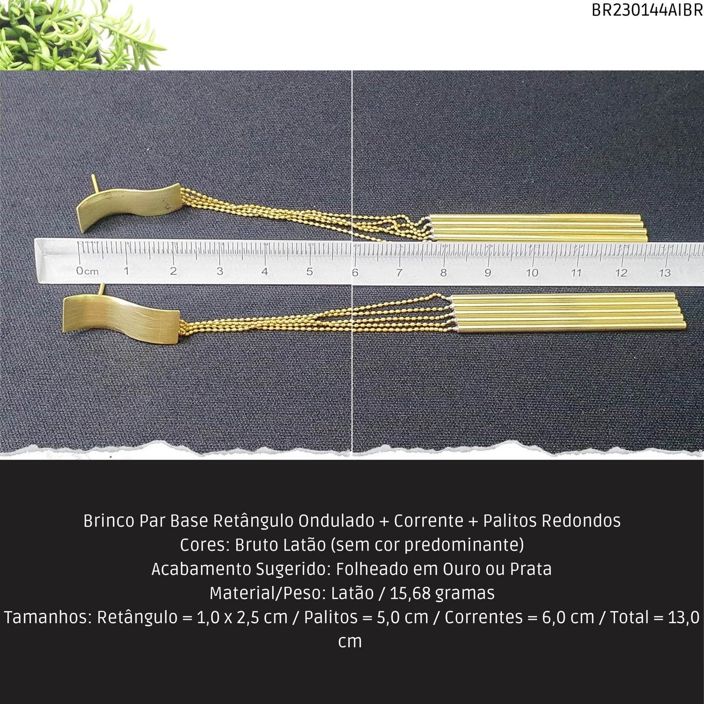 Brinco Par Base Retângulo Ondulado + Corrente + Palitos Redondos  - Código.: BR230144AIBR  - Peso.: 15.7 gr
