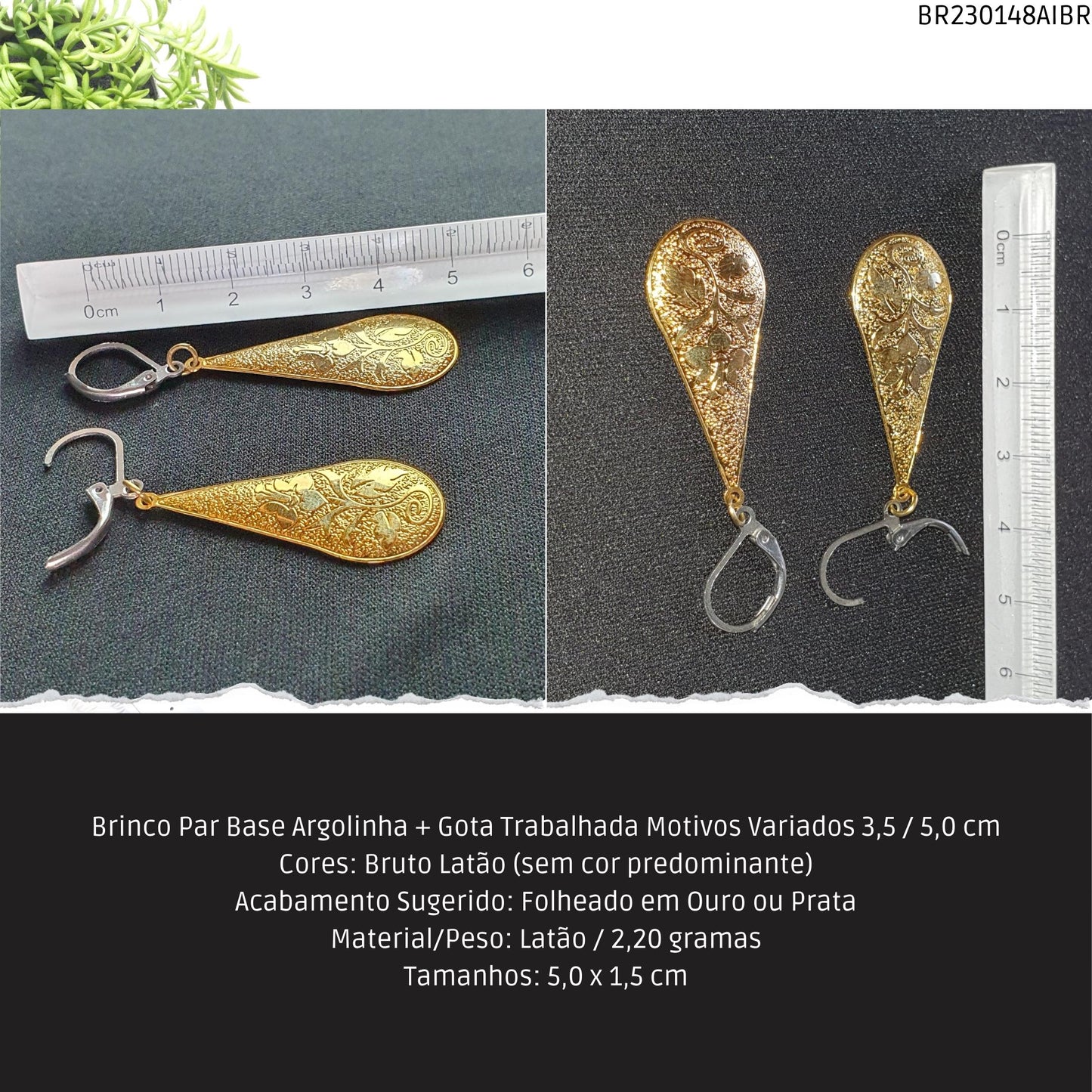 Brinco Par Base Argolinha + Gota Trabalhada Motivos Variados 3.5 / 5.0 cm  - Código.: BR230148AIBR  - Peso.: 2.2 gr