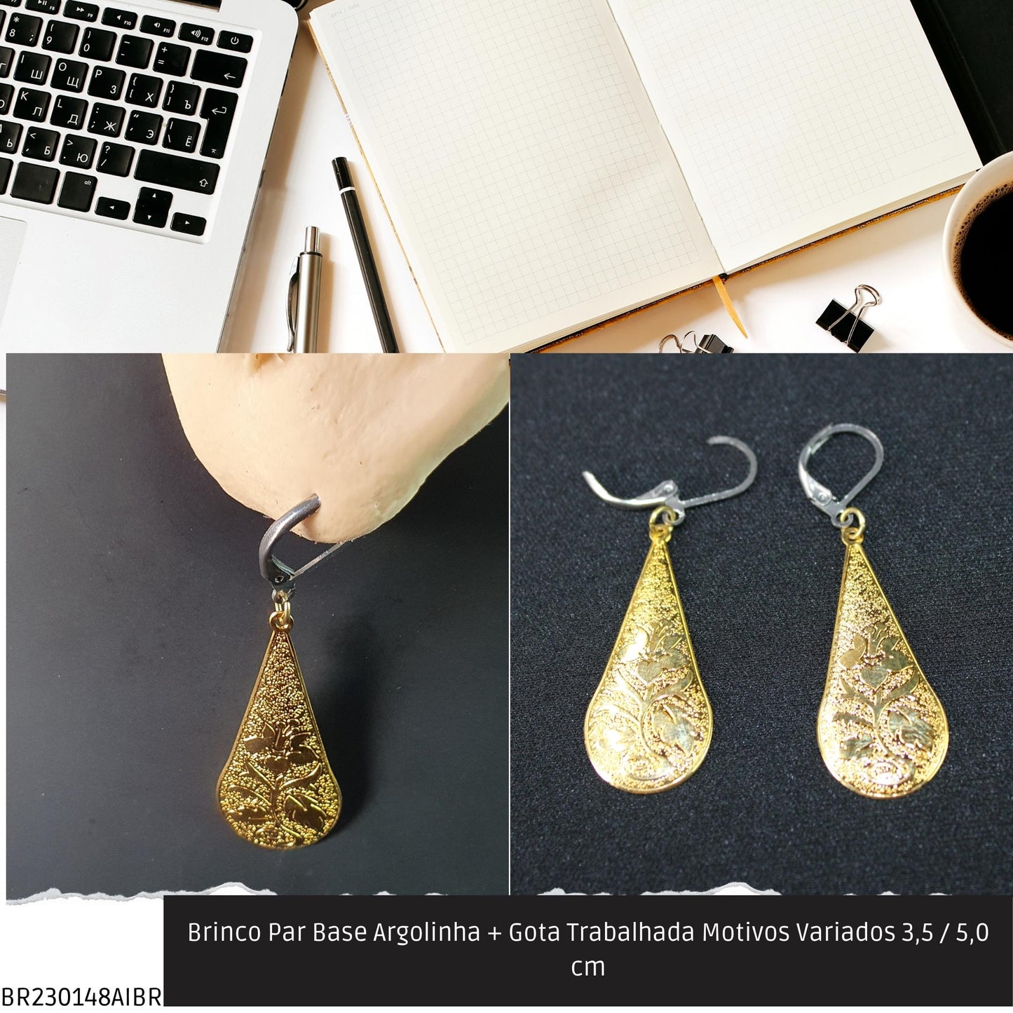 Brinco Par Base Argolinha + Gota Trabalhada Motivos Variados 3.5 / 5.0 cm  - Código.: BR230148AIBR  - Peso.: 2.2 gr
