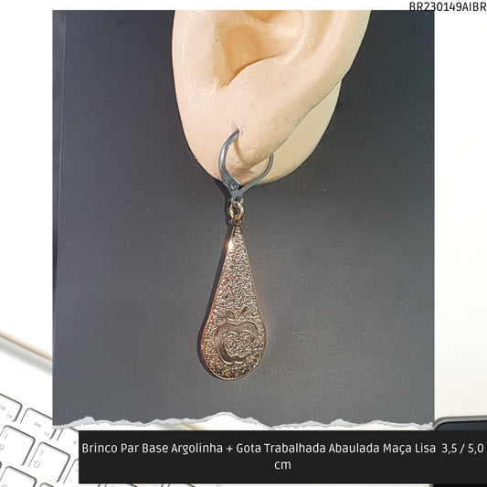 Brinco Par Base Argolinha + Gota Trabalhada Abaulada Maça Lisa  3.5 / 5.0 cm  - Código.: BR230149AIBR  - Peso.: 1.9 gr