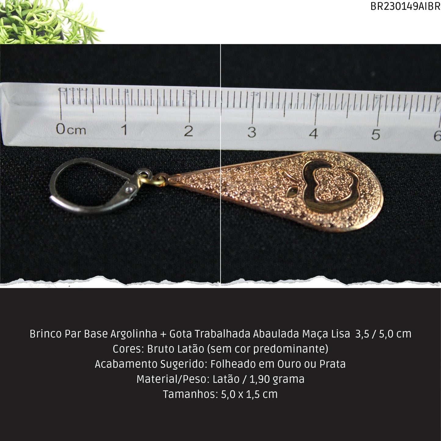 Brinco Par Base Argolinha + Gota Trabalhada Abaulada Maça Lisa  3.5 / 5.0 cm  - Código.: BR230149AIBR  - Peso.: 1.9 gr