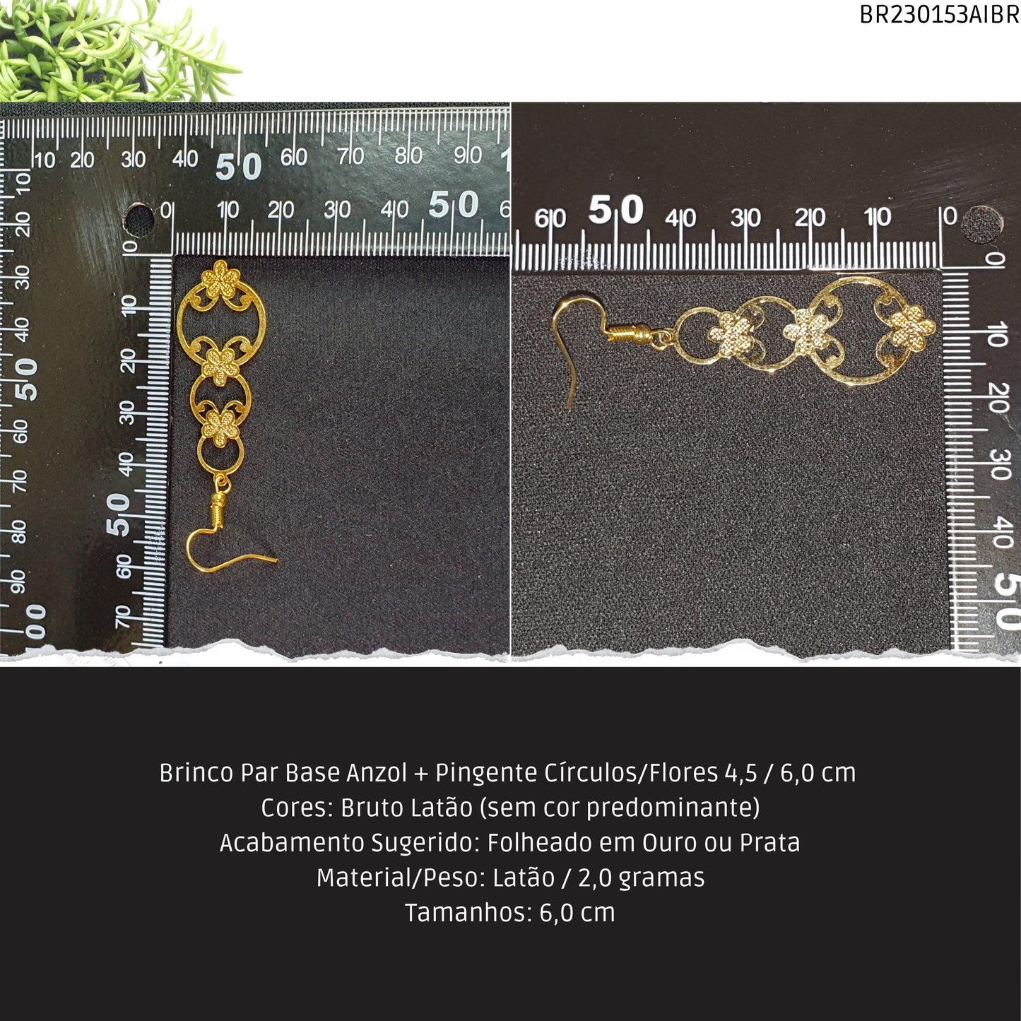 Brinco Par Base Anzol + Pingente Círculos/Flores 4.5 / 6.0 cm   - Código.: BR230153AIBR  - Peso.: 2.0 gr