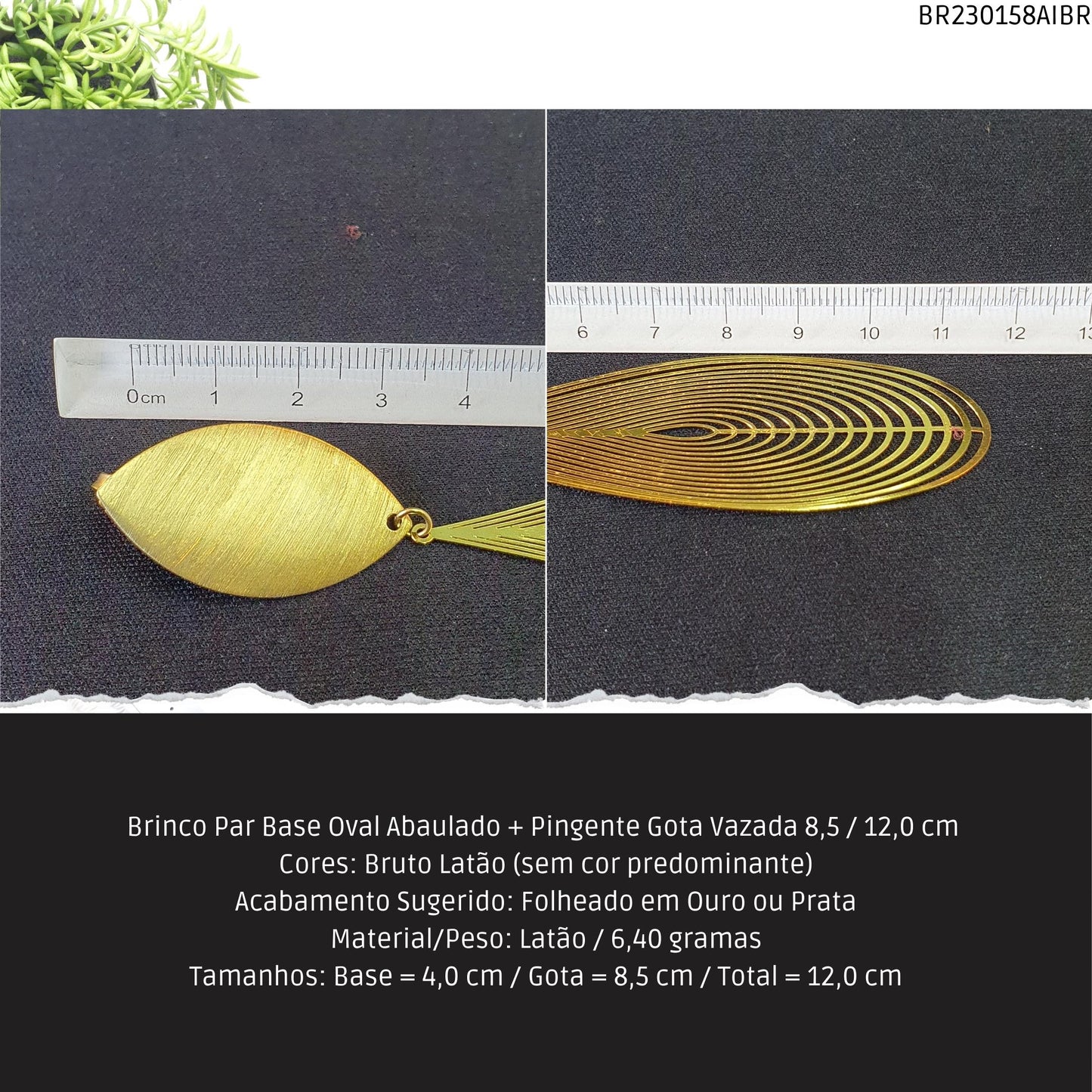 Brinco Par Base Oval Abaulado + Pingente Gota Vazada 8.5 / 12.0 cm   - Código.: BR230158AIBR  - Peso.: 6.4 gr