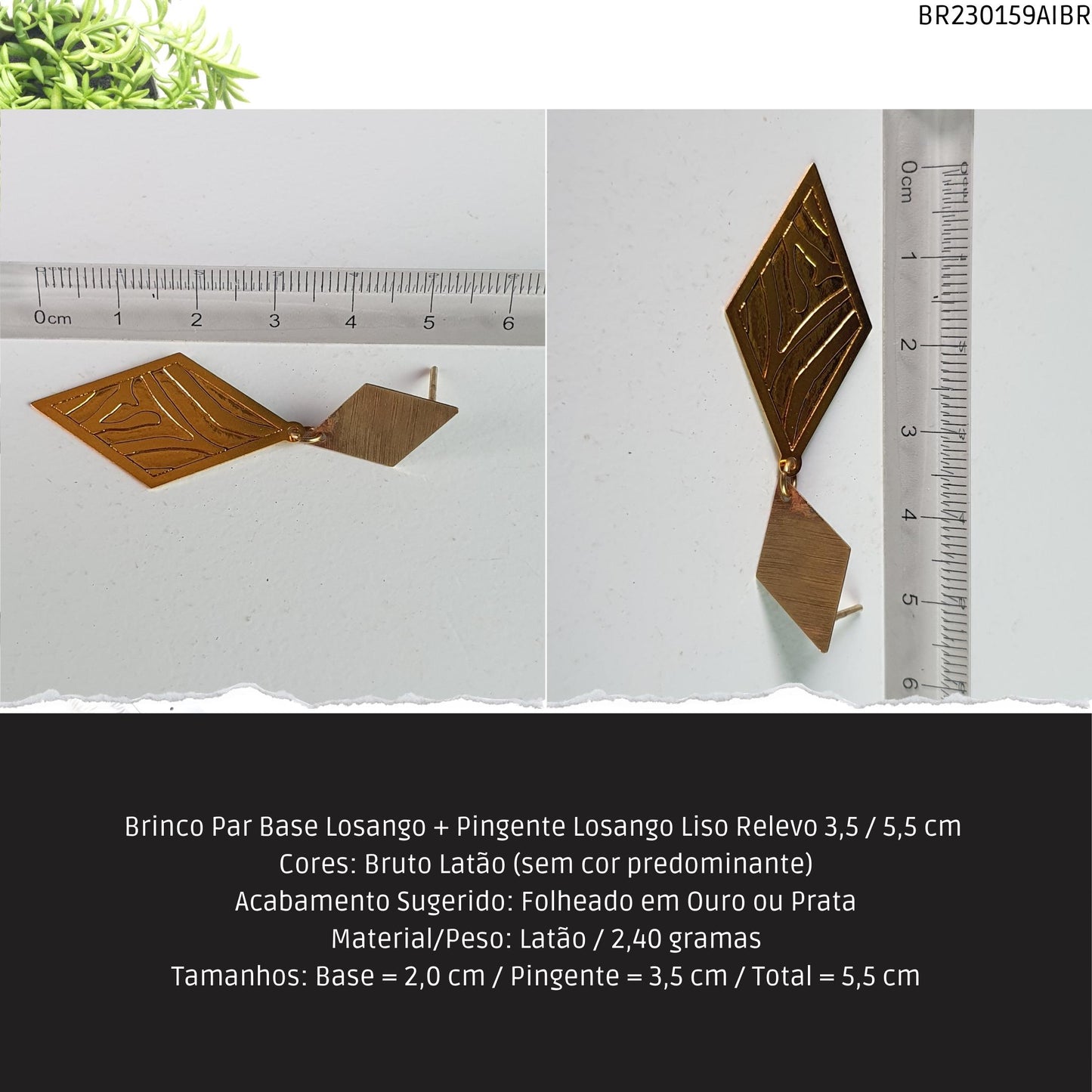 Brinco Par Base Losango + Pingente Losango Liso Relevo 3.5 / 5.5 cm   - Código.: BR230159AIBR  - Peso.: 2.4 gr