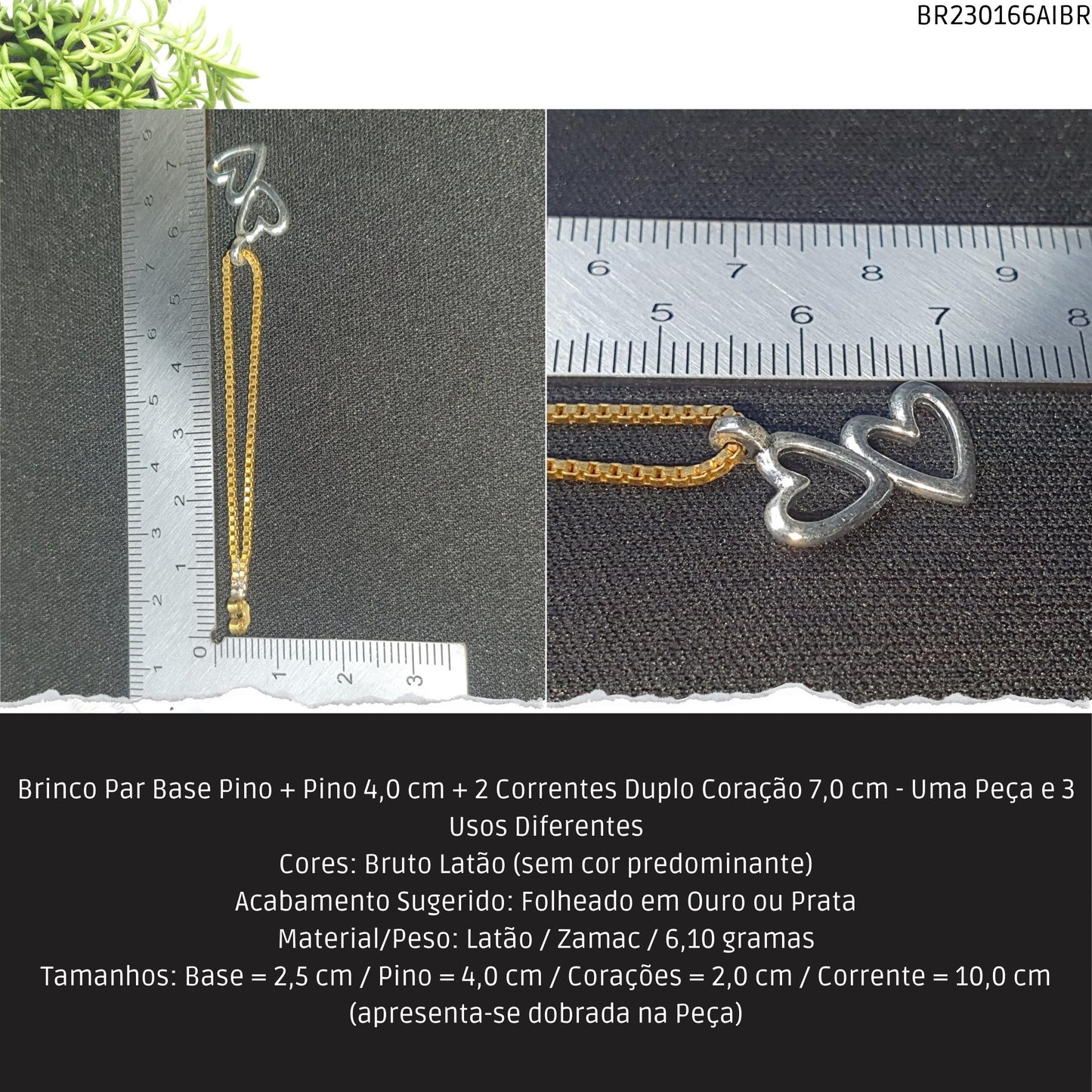 Brinco Par Base Pino + Pino 4.0 cm + 2 Correntes Duplo Coração 7.0 cm - Uma Peça e 3 Usos Diferentes  - Código.: BR230166AIBR  - Peso.: 6.1 gr