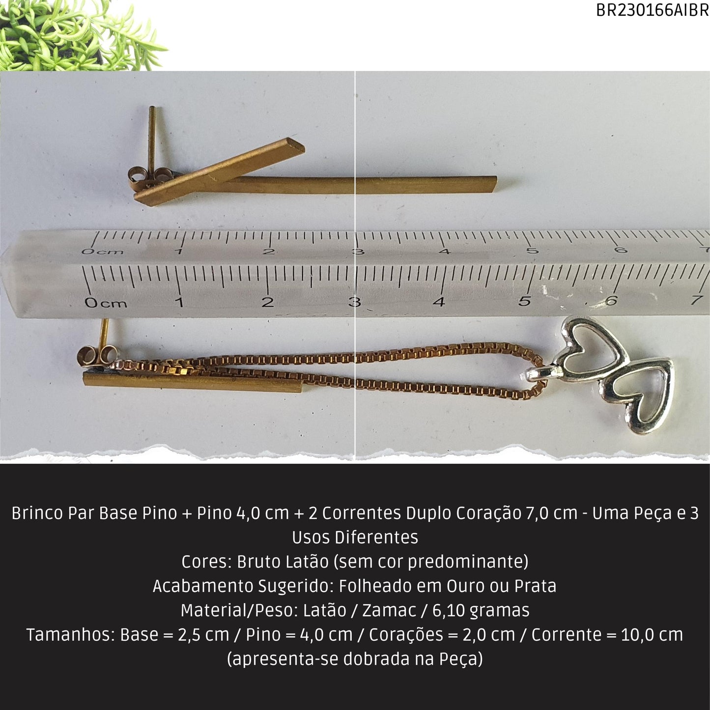 Brinco Par Base Pino + Pino 4.0 cm + 2 Correntes Duplo Coração 7.0 cm - Uma Peça e 3 Usos Diferentes  - Código.: BR230166AIBR  - Peso.: 6.1 gr