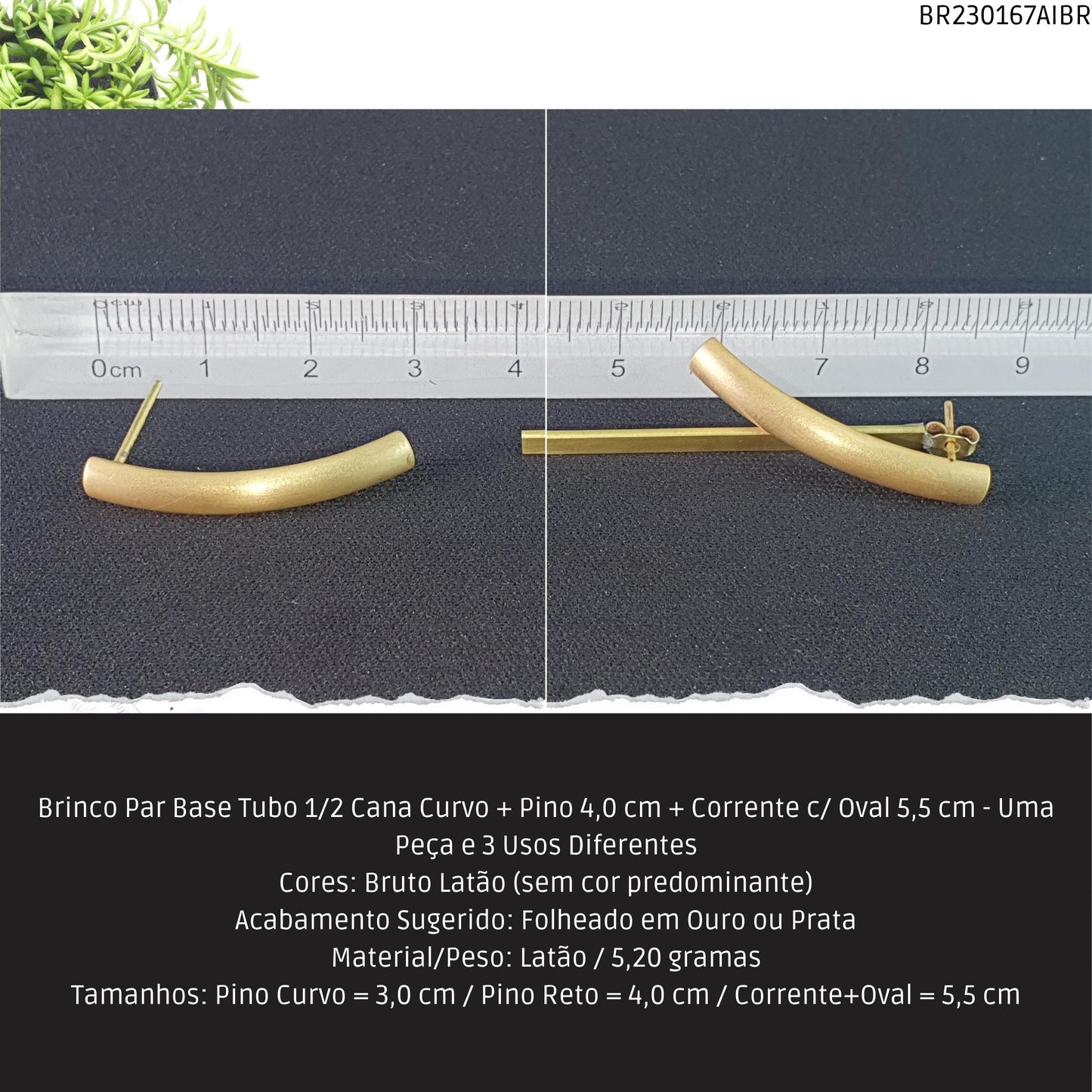Brinco Par Base Tubo 1/2 Cana Curvo + Pino 4.0 cm + Corrente c/ Oval 5.5 cm - Uma Peça e 3 Usos Diferentes  - Código.: BR230167AIBR  - Peso.: 5.2 gr