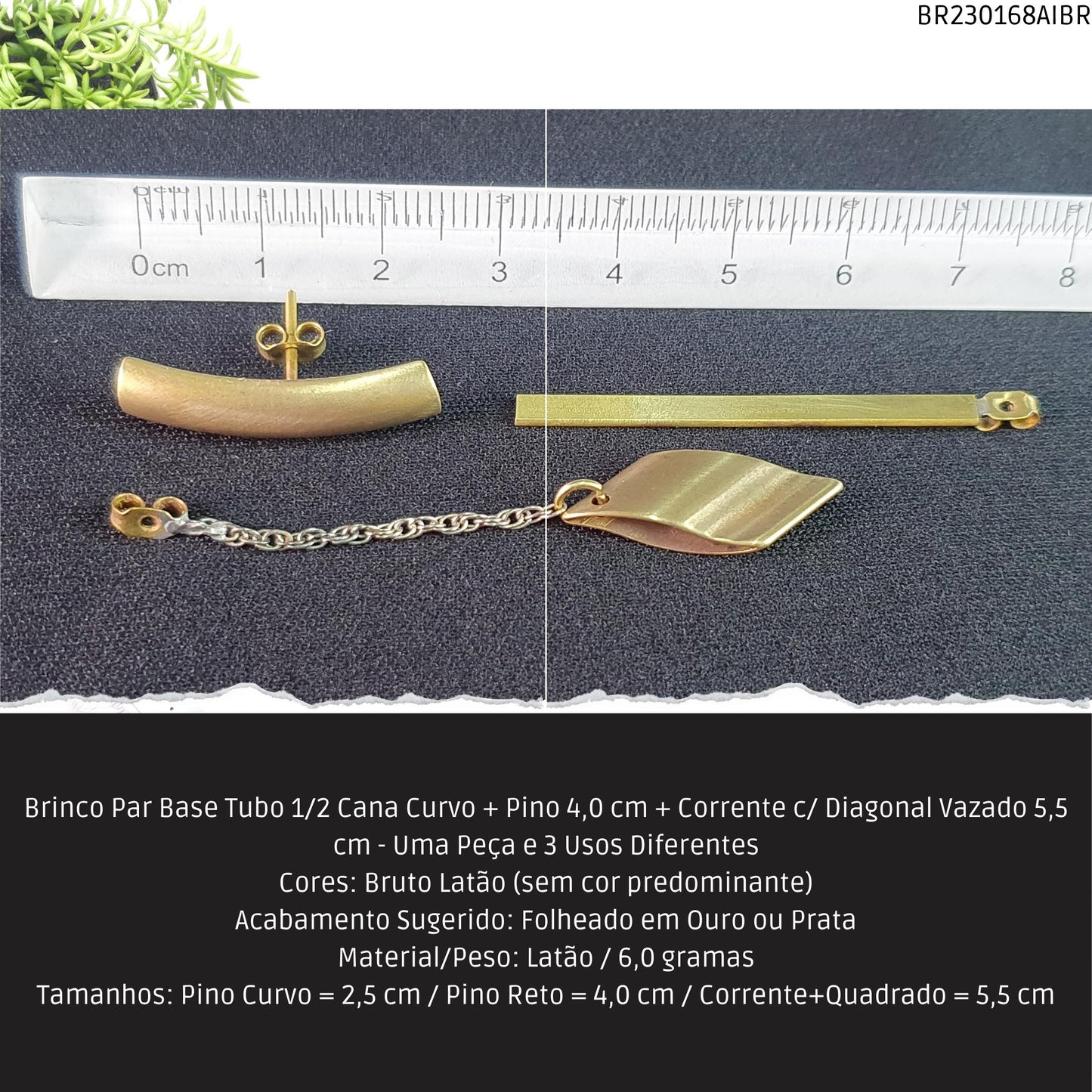 Brinco Par Base Tubo 1/2 Cana Curvo + Pino 4.0 cm + Corrente c/ Diagonal Vazado 5.5 cm - Uma Peça e 3 Usos Diferentes  - Código.: BR230168AIBR  - Peso.: 6.0 gr