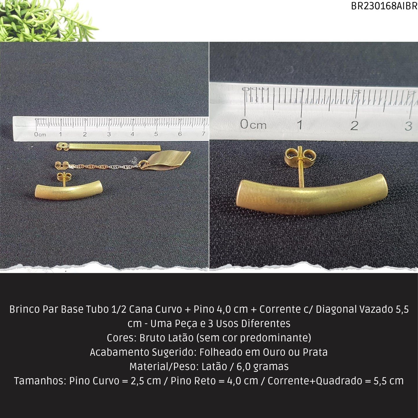 Brinco Par Base Tubo 1/2 Cana Curvo + Pino 4.0 cm + Corrente c/ Diagonal Vazado 5.5 cm - Uma Peça e 3 Usos Diferentes  - Código.: BR230168AIBR  - Peso.: 6.0 gr