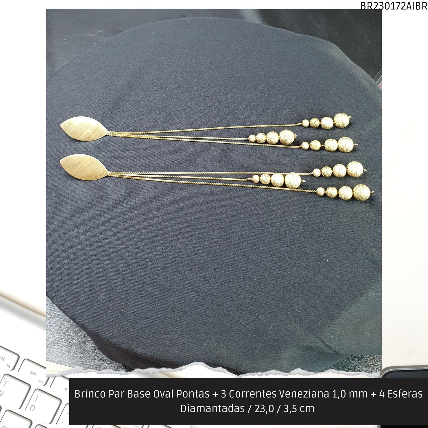 Brinco Par Base Oval Pontas + 3 Correntes Veneziana 1.0 mm + 4 Esferas Diamantadas / 23.0 / 3.5 cm   - Código.: BR230172AIBR  - Peso.: 25.2 gr