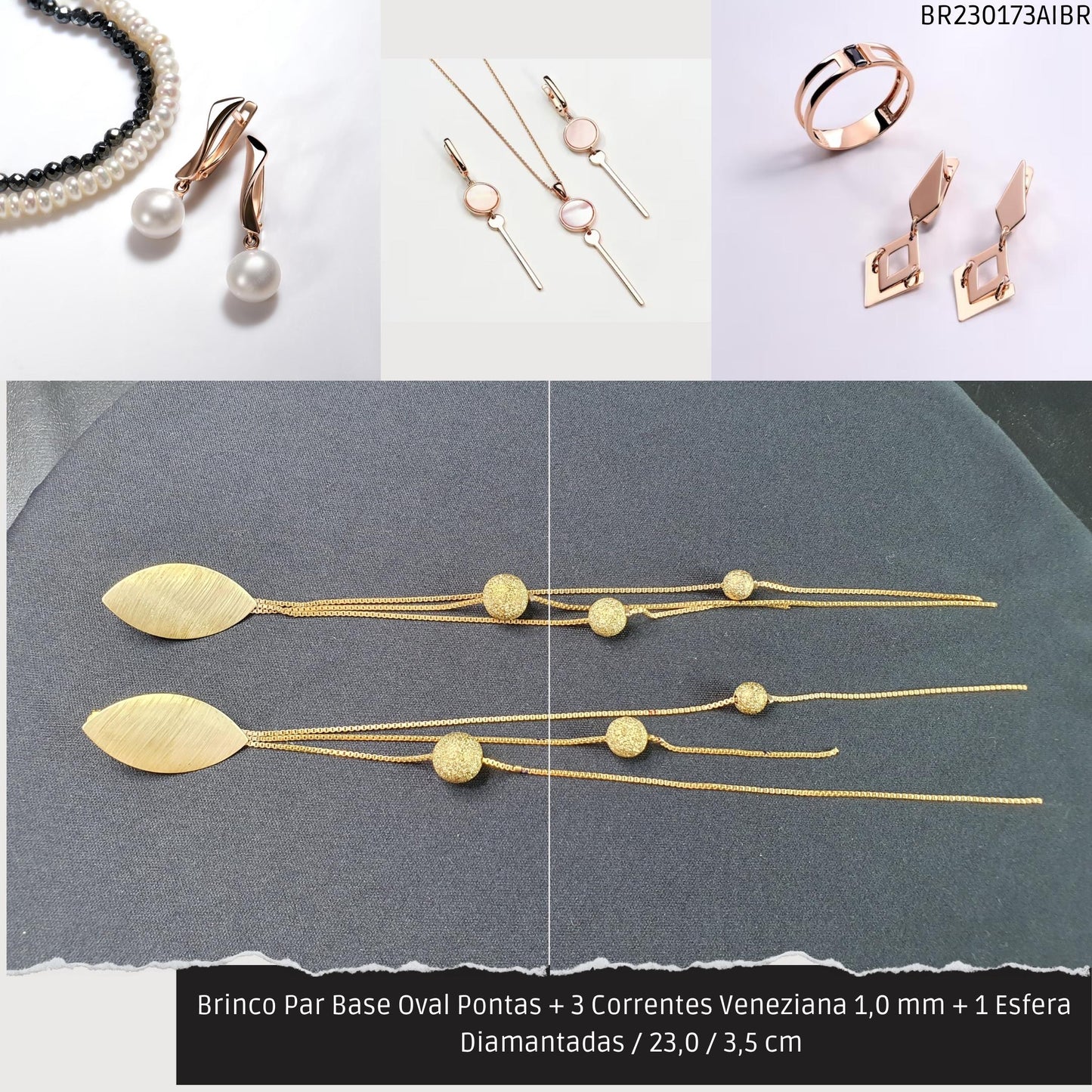 Brinco Par Base Oval Pontas + 3 Correntes Veneziana 1.0 mm + 1 Esfera Diamantadas / 23.0 / 3.5 cm   - Código.: BR230173AIBR  - Peso.: 14.9 gr