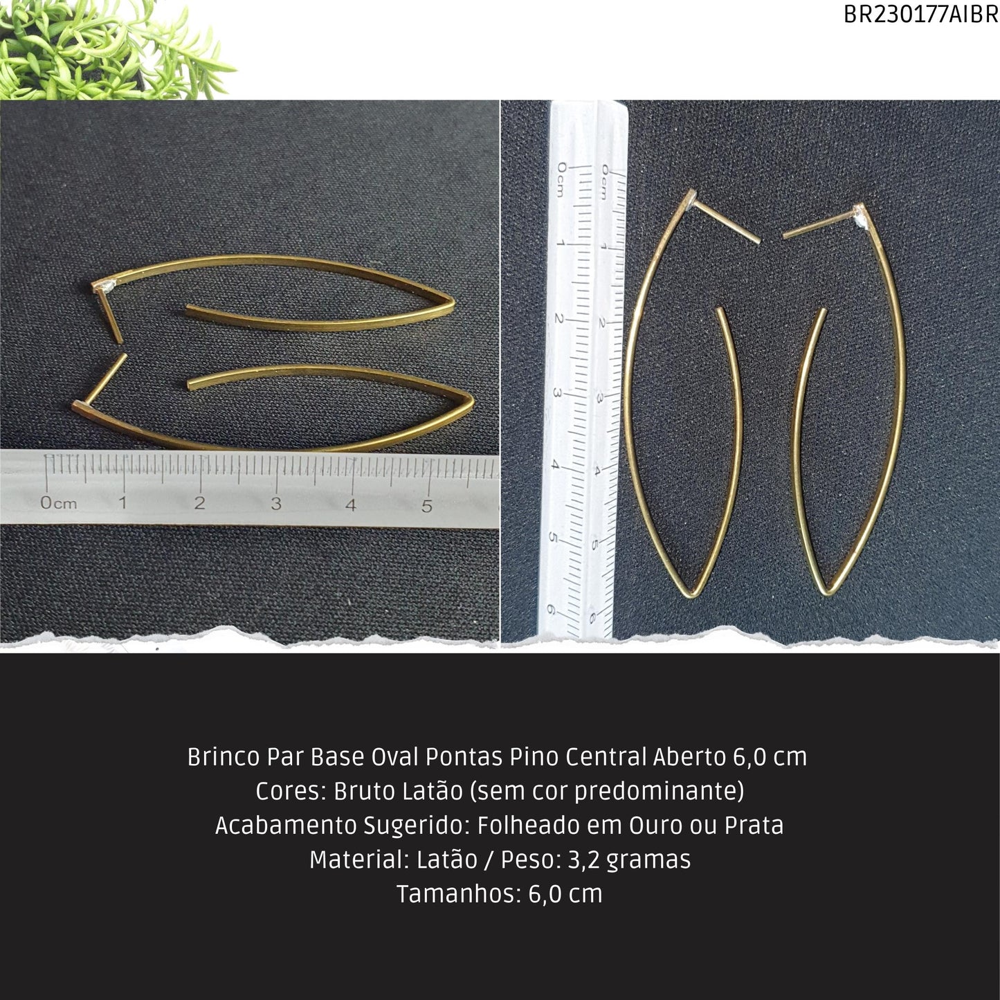 Brinco Par Base Oval Pontas Pino Central Aberto 6.0 cm   - Código.: BR230177AIBR  - Peso.: 3.2 gr