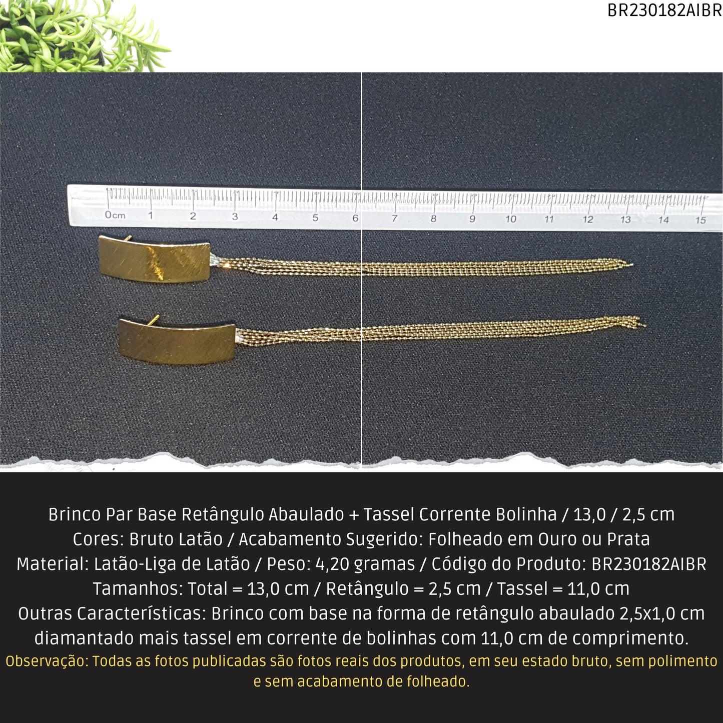 Brinco Par Base Retângulo Abaulado + Tassel Corrente Bolinha / 13.0 / 2.5 cm   - Código.: BR230182AIBR  - Peso.: 4.2 gr
