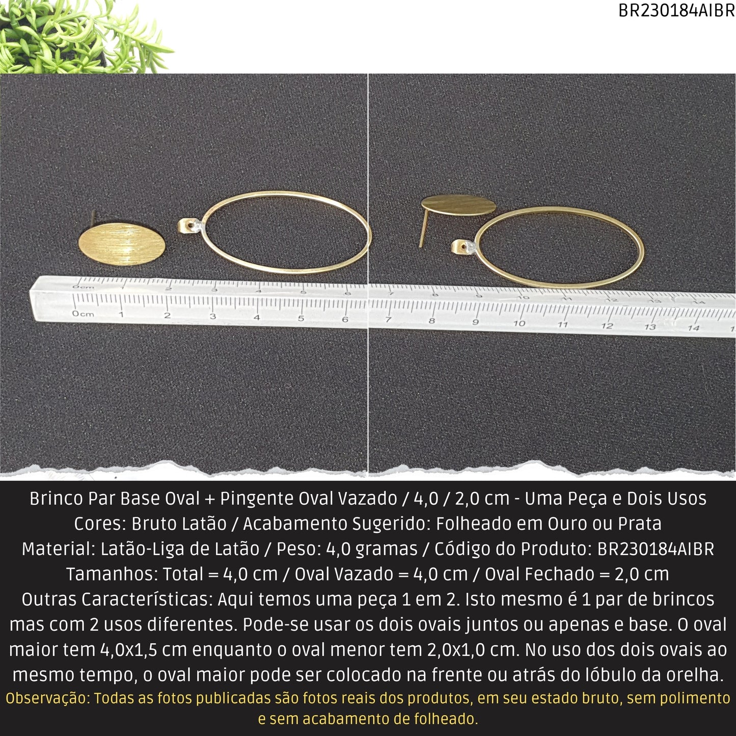Brinco Par Base Oval + Pingente Oval Vazado / 4.0 / 2.0 cm - Uma Peça e Dois Usos  - Código.: BR230184AIBR  - Peso.: 4.0 gr
