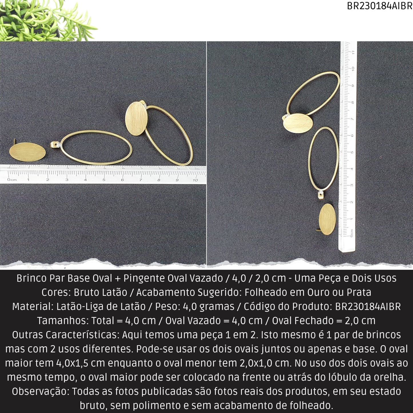 Brinco Par Base Oval + Pingente Oval Vazado / 4.0 / 2.0 cm - Uma Peça e Dois Usos  - Código.: BR230184AIBR  - Peso.: 4.0 gr