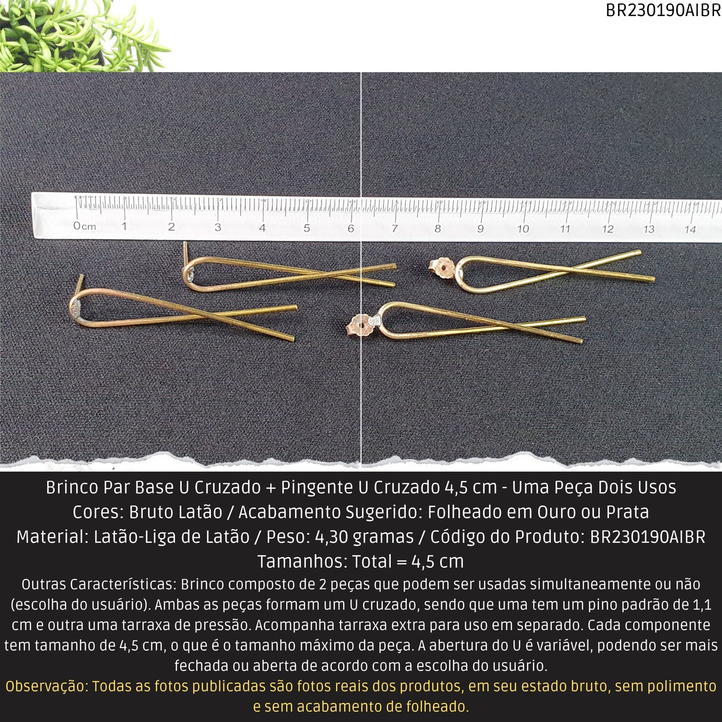 Brinco Par Base U Cruzado + Pingente U Cruzado 4.5 cm - Uma Peça Dois Usos  - Código.: BR230190AIBR  - Peso.: 4.3 gr