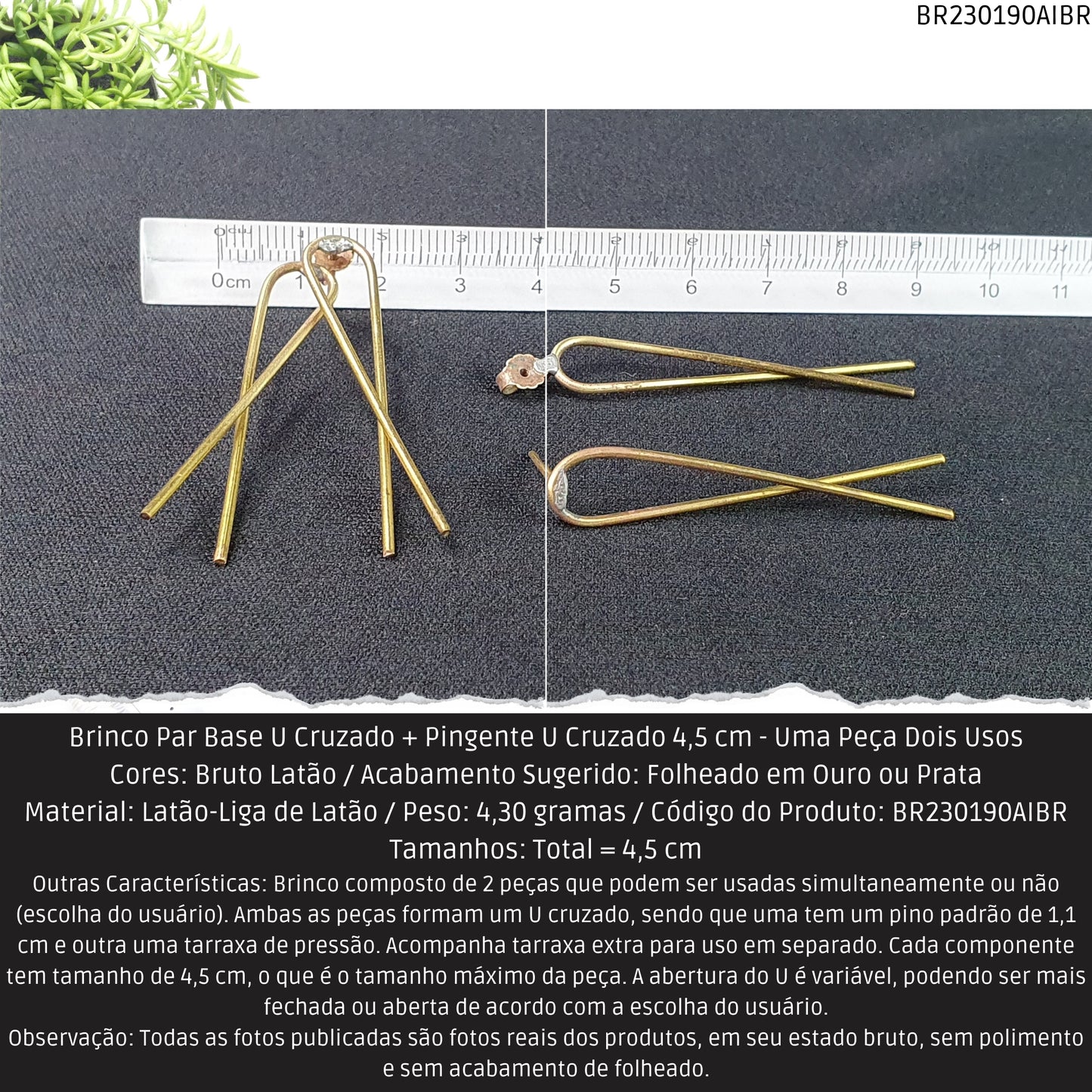 Brinco Par Base U Cruzado + Pingente U Cruzado 4.5 cm - Uma Peça Dois Usos  - Código.: BR230190AIBR  - Peso.: 4.3 gr