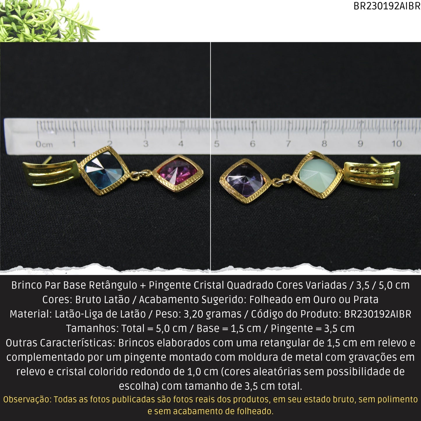 Brinco Par Base Retângulo + Pingente Cristal Quadrado Cores Variadas / 3.5 / 5.0 cm  - Código.: BR230192AIBR  - Peso.: 3.2 gr