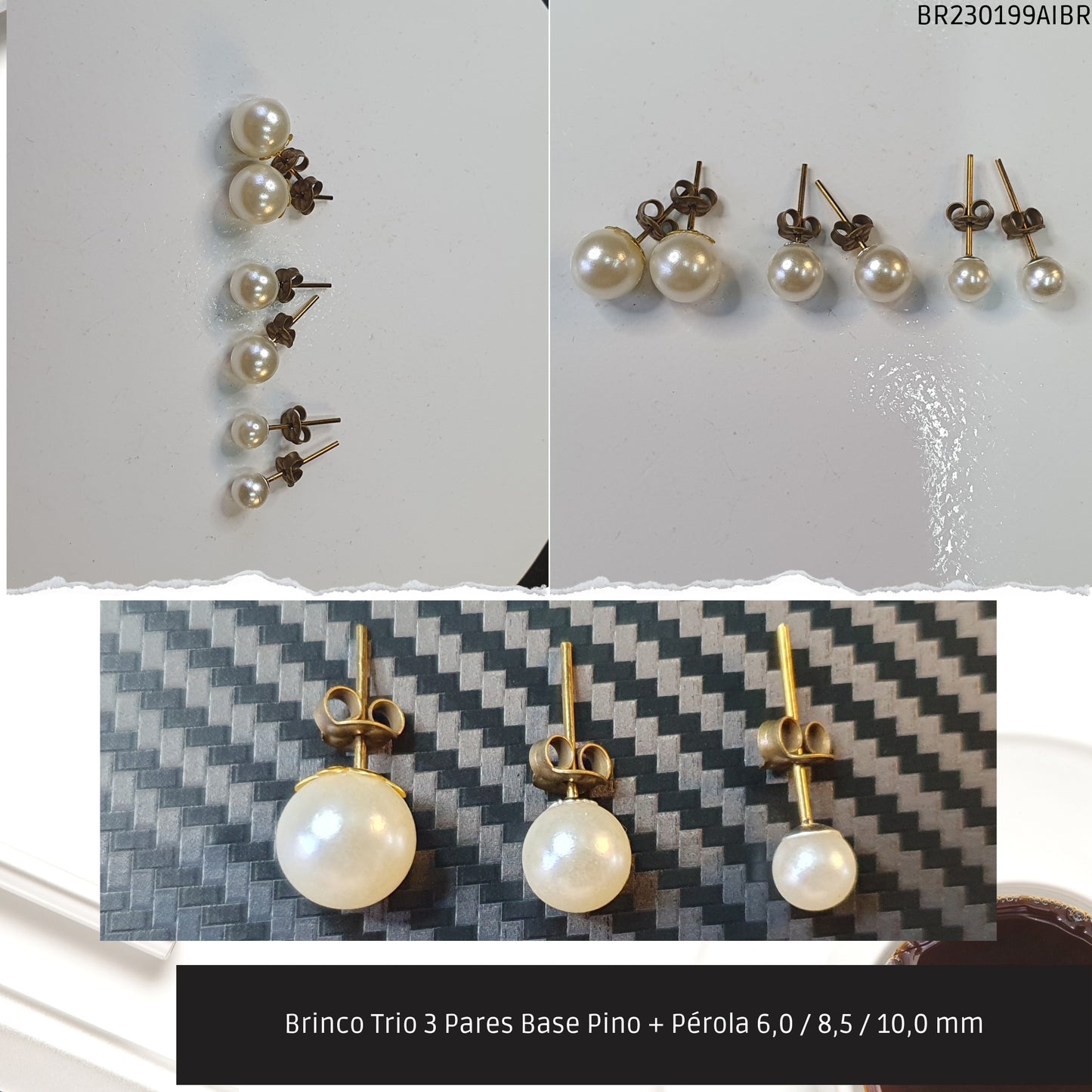 Brinco Trio 3 Pares Base Pino + Pérola 6.0 / 8.5 / 10.0 mm  - Código.: BR230199AIBR  - Peso.: 2.9 gr