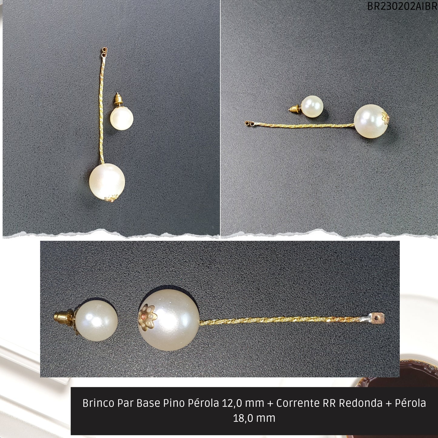 Brinco Par Base Pino Pérola 12.0 mm + Corrente RR Redonda + Pérola 18.0 mm  - Código.: BR230202AIBR  - Peso.: 9.6 gr