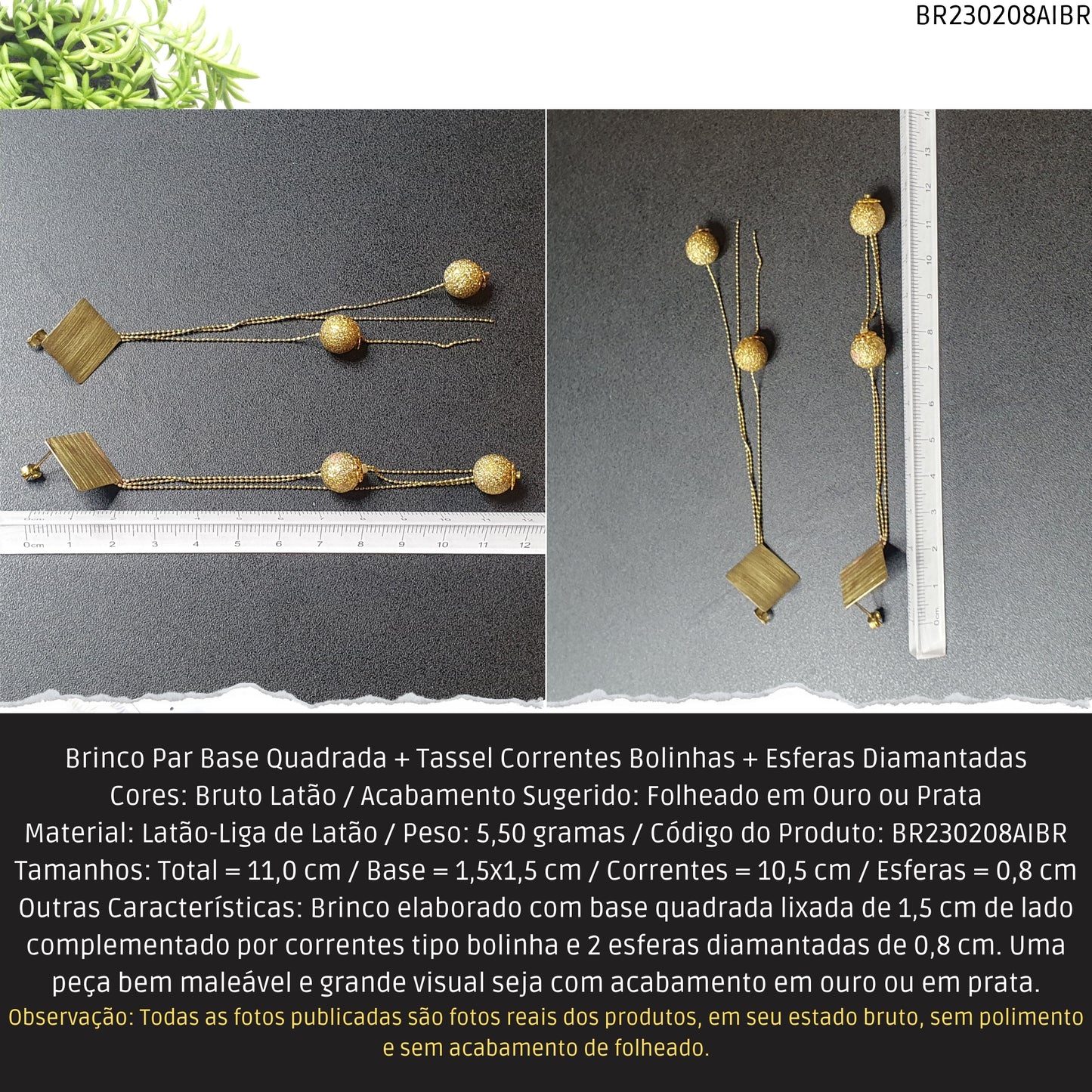 Brinco Par Base Quadrada + Tassel Correntes Bolinhas + Esferas Diamantadas  - Código.: BR230208AIBR  - Peso.: 5.5 gr