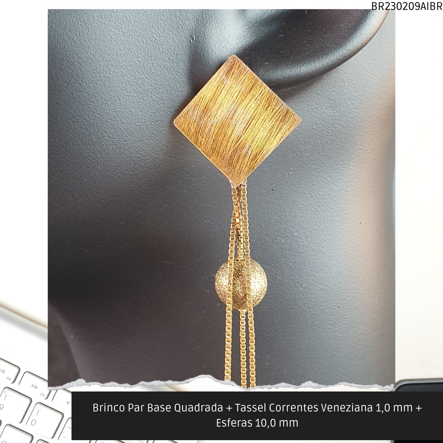 Brinco Par Base Quadrada + Tassel Correntes Veneziana 1.0 mm + Esferas 10.0 mm  - Código.: BR230209AIBR  - Peso.: 15.6 gr
