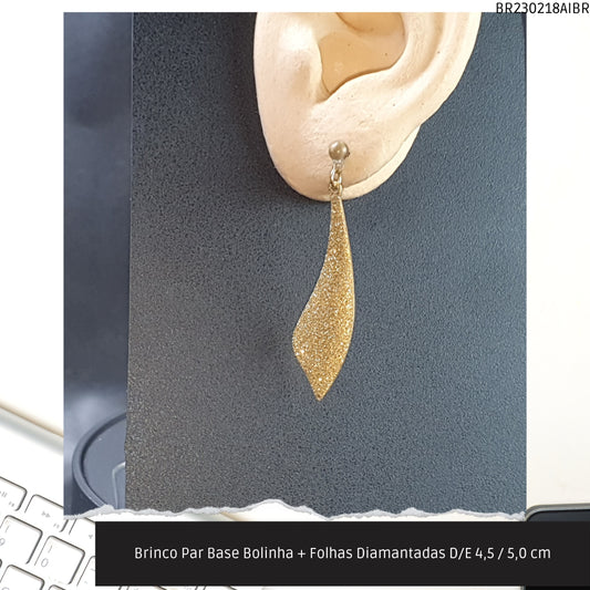 Brinco Par Base Bolinha + Folhas Diamantadas D/E 4.5 / 5.0 cm   - Código.: BR230218AIBR  - Peso.: 3.8 gr