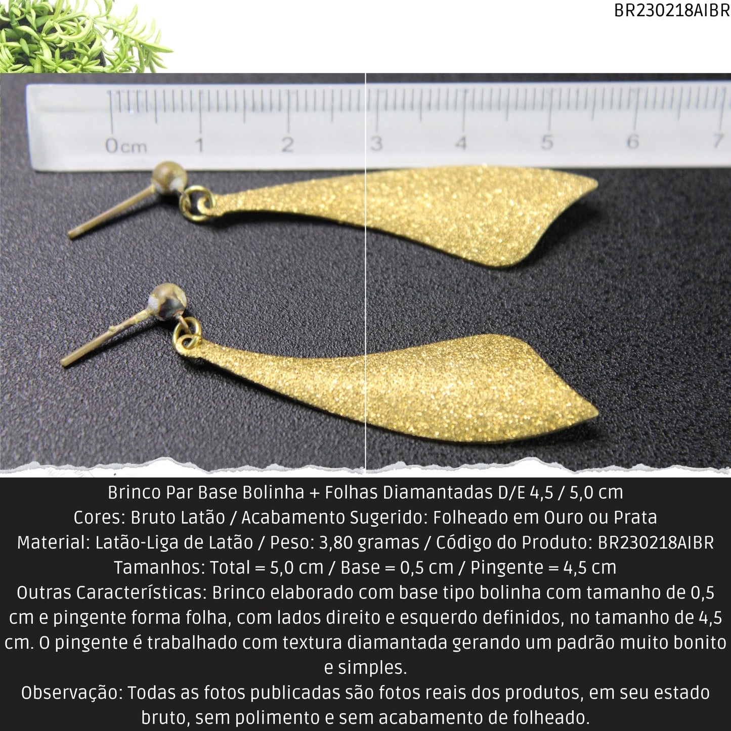 Brinco Par Base Bolinha + Folhas Diamantadas D/E 4.5 / 5.0 cm   - Código.: BR230218AIBR  - Peso.: 3.8 gr