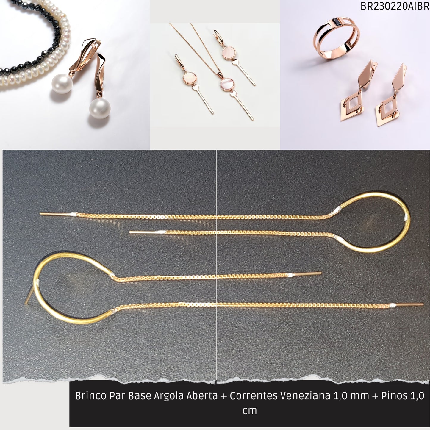 Brinco Par Base Argola Aberta + Correntes Veneziana 1.0 mm + Pinos 1.0 cm   - Código.: BR230220AIBR  - Peso.: 4.7 gr