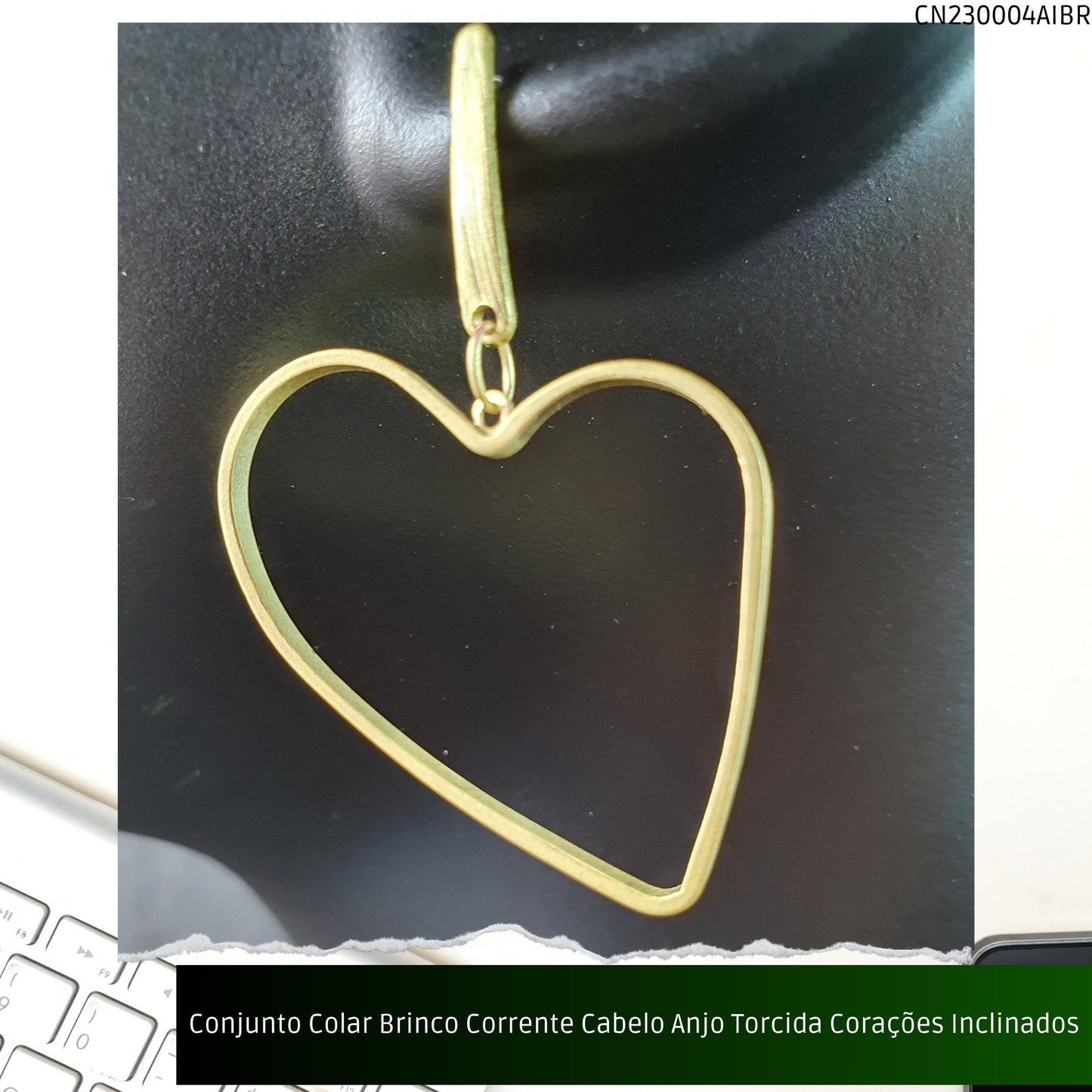 Conjunto Colar Brinco Corrente Cabelo Anjo Torcida Corações Inclinados  - Código.: CN230004AIBR  - Peso.: 8.6 gr