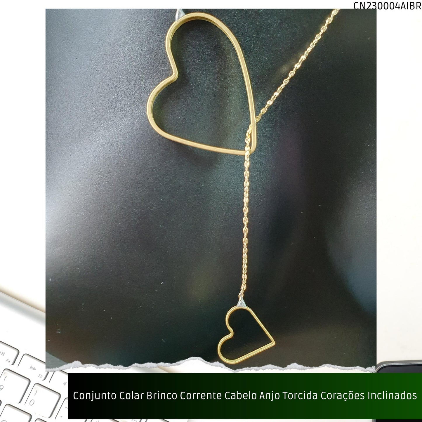 Conjunto Colar Brinco Corrente Cabelo Anjo Torcida Corações Inclinados  - Código.: CN230004AIBR  - Peso.: 8.6 gr