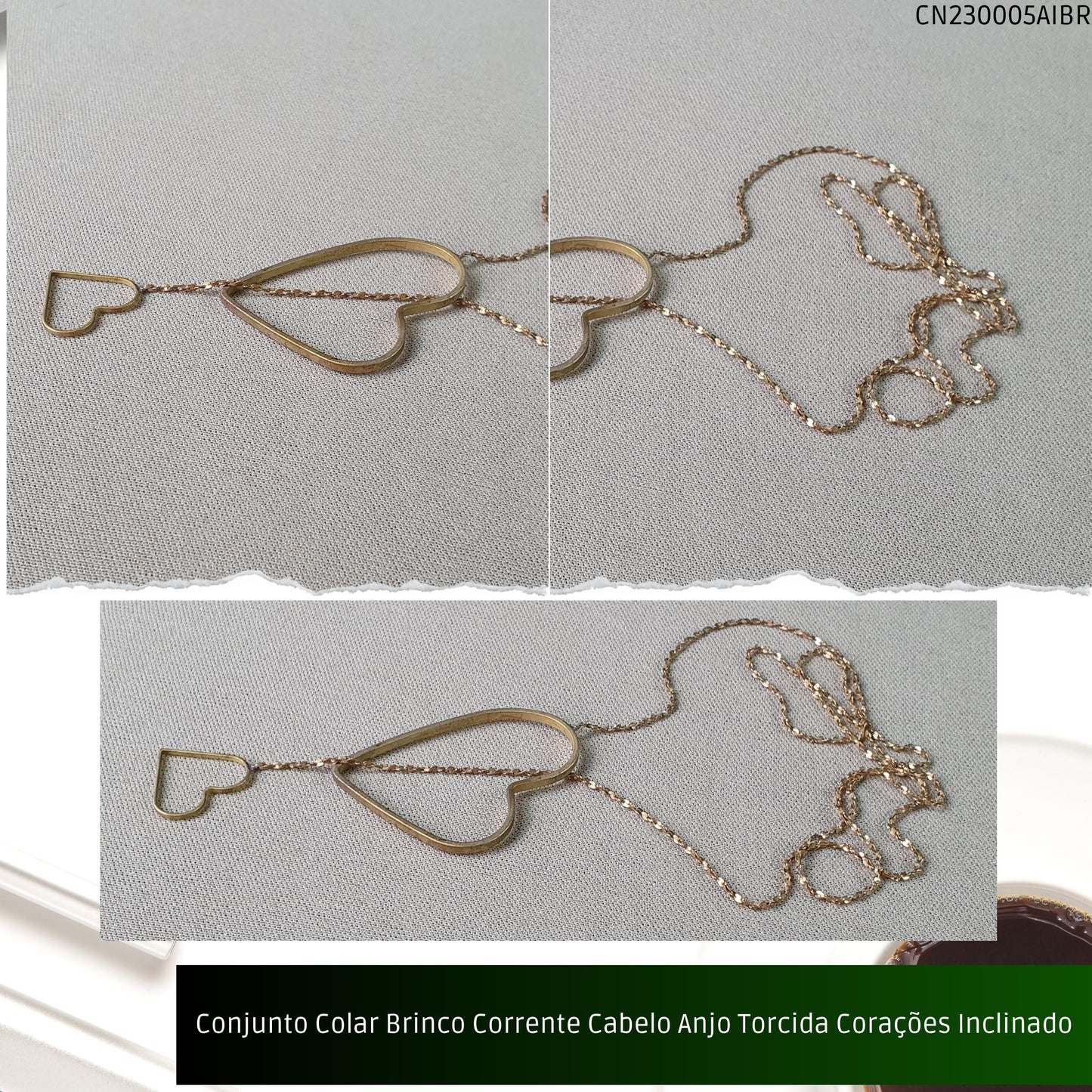 Conjunto Colar Brinco Corrente Cabelo Anjo Torcida Corações Inclinado  - Código.: CN230005AIBR  - Peso.: 8.2 gr
