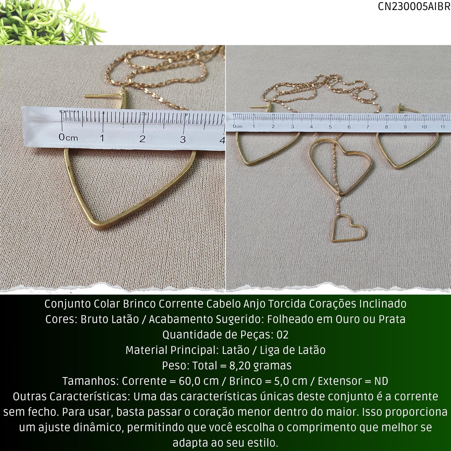 Conjunto Colar Brinco Corrente Cabelo Anjo Torcida Corações Inclinado  - Código.: CN230005AIBR  - Peso.: 8.2 gr