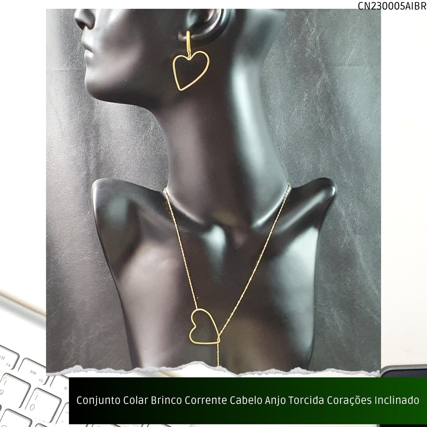 Conjunto Colar Brinco Corrente Cabelo Anjo Torcida Corações Inclinado  - Código.: CN230005AIBR  - Peso.: 8.2 gr