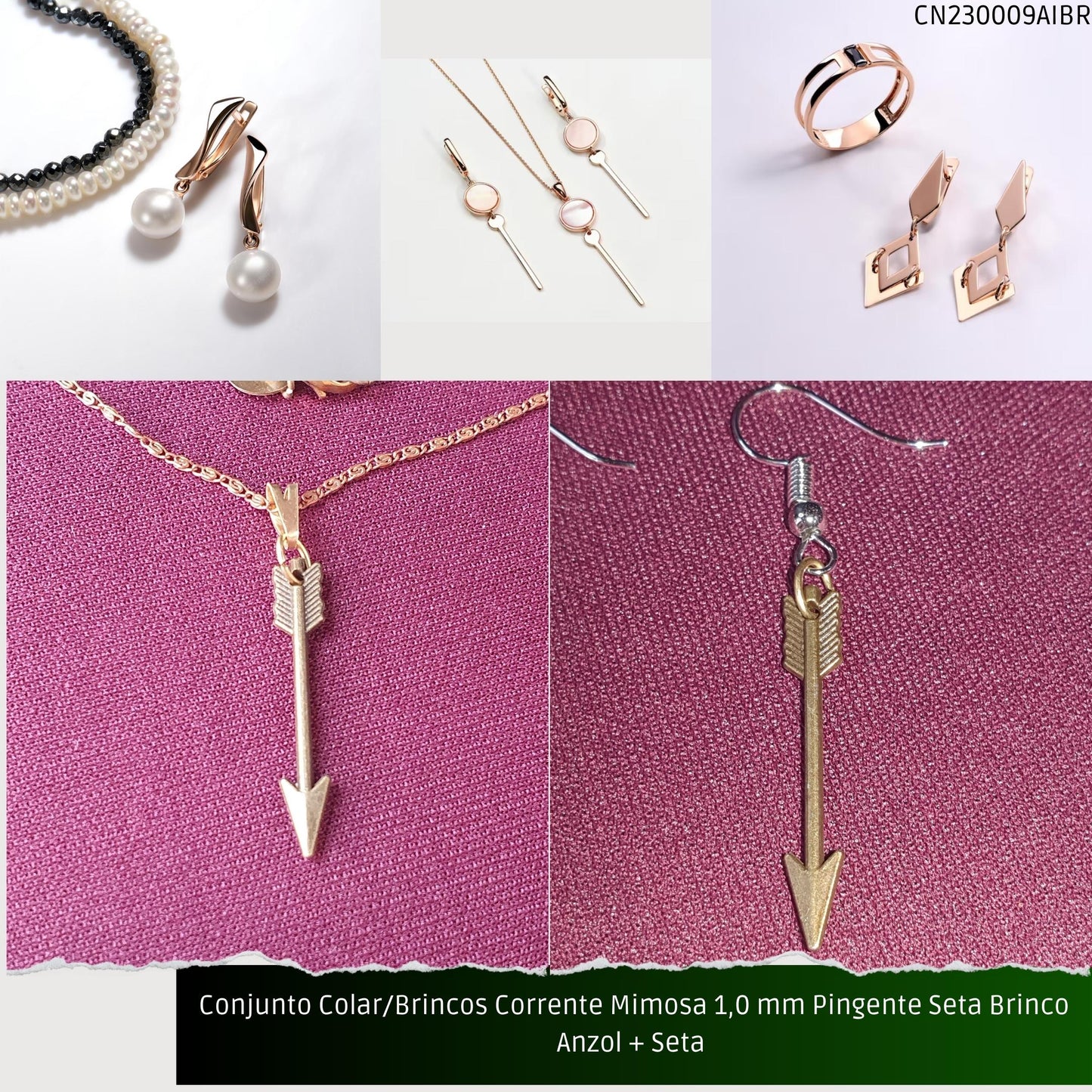Conjunto Colar/Brincos Corrente Mimosa 1.0 mm Pingente Seta Brinco Anzol + Seta   - Código.: CN230009AIBR  - Peso.: 5.0 gr