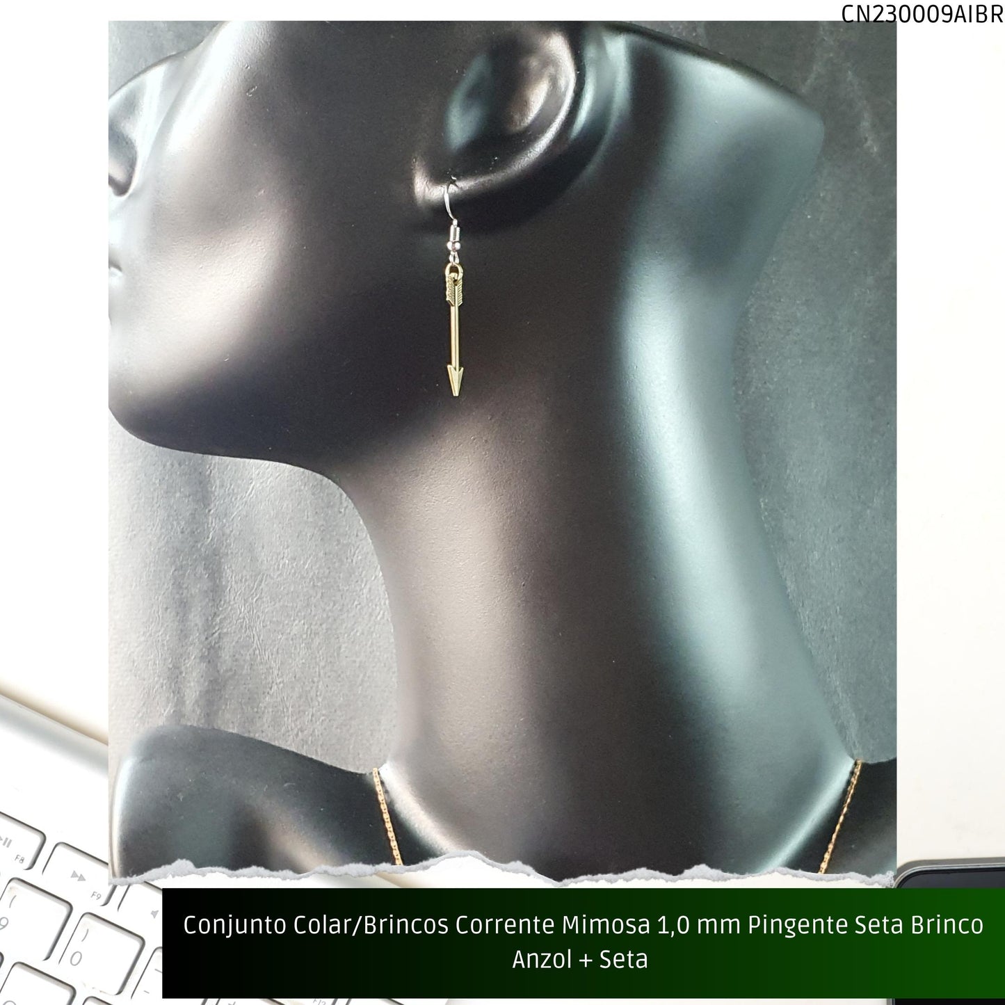 Conjunto Colar/Brincos Corrente Mimosa 1.0 mm Pingente Seta Brinco Anzol + Seta   - Código.: CN230009AIBR  - Peso.: 5.0 gr