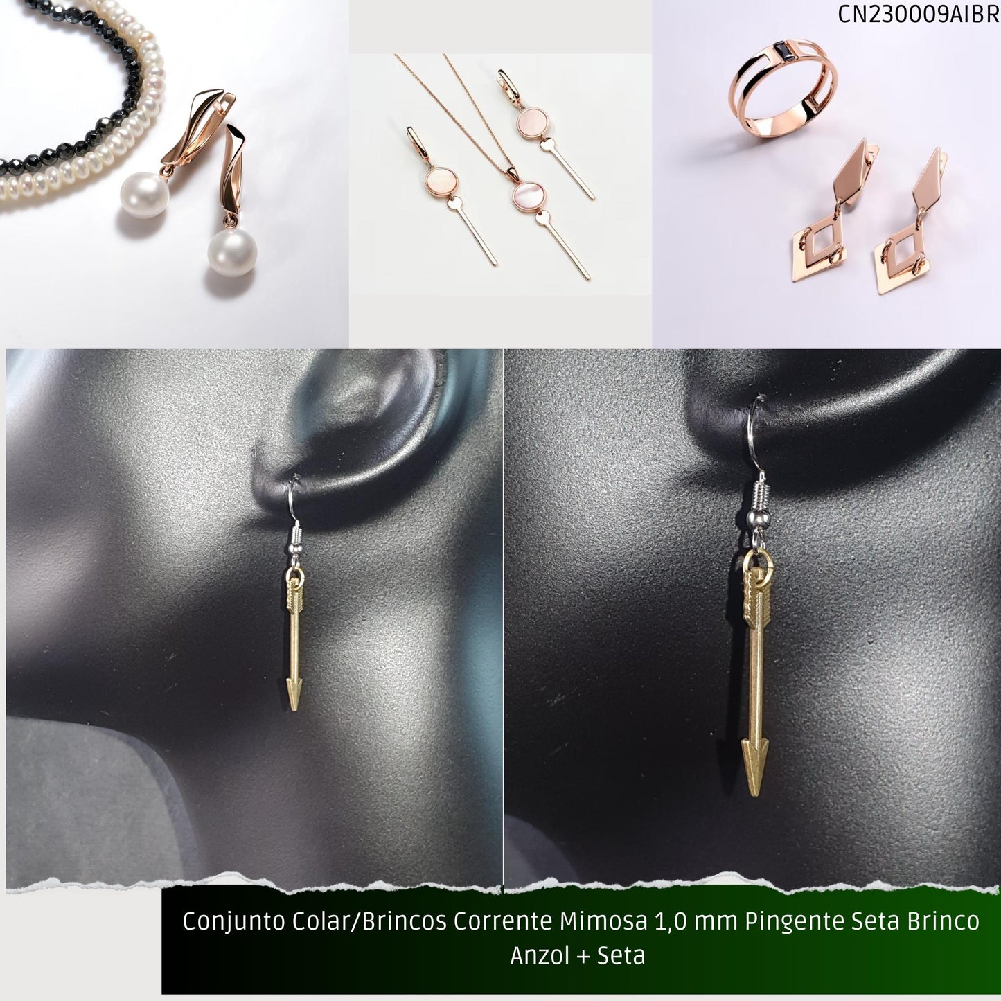 Conjunto Colar/Brincos Corrente Mimosa 1.0 mm Pingente Seta Brinco Anzol + Seta   - Código.: CN230009AIBR  - Peso.: 5.0 gr