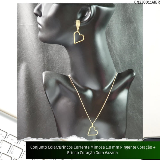 Conjunto Colar/Brincos Corrente Mimosa 1.0 mm Pingente Coração + Brinco Coração Gota Vazada   - Código.: CN230011AIBR  - Peso.: 8.2 gr