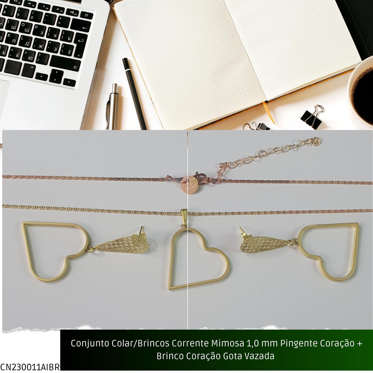 Conjunto Colar/Brincos Corrente Mimosa 1.0 mm Pingente Coração + Brinco Coração Gota Vazada   - Código.: CN230011AIBR  - Peso.: 8.2 gr
