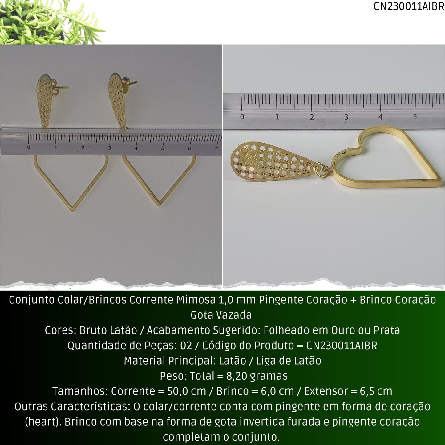 Conjunto Colar/Brincos Corrente Mimosa 1.0 mm Pingente Coração + Brinco Coração Gota Vazada   - Código.: CN230011AIBR  - Peso.: 8.2 gr