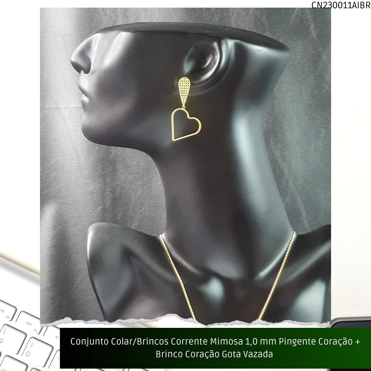 Conjunto Colar/Brincos Corrente Mimosa 1.0 mm Pingente Coração + Brinco Coração Gota Vazada   - Código.: CN230011AIBR  - Peso.: 8.2 gr