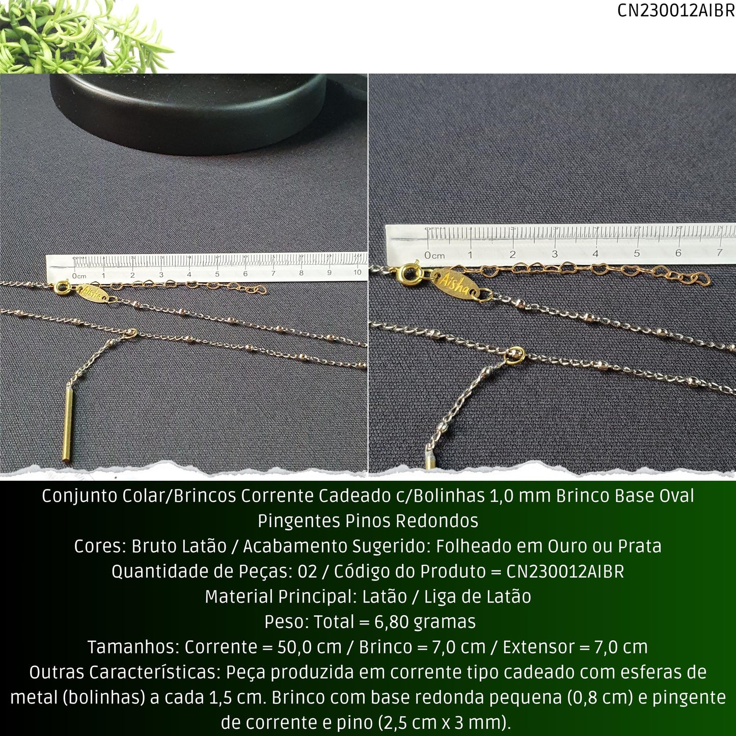 Conjunto Colar/Brincos Corrente Cadeado c/Bolinhas 1.0 mm Brinco Base Oval Pingentes Pinos Redondos  - Código.: CN230012AIBR  - Peso.: 6.8 gr